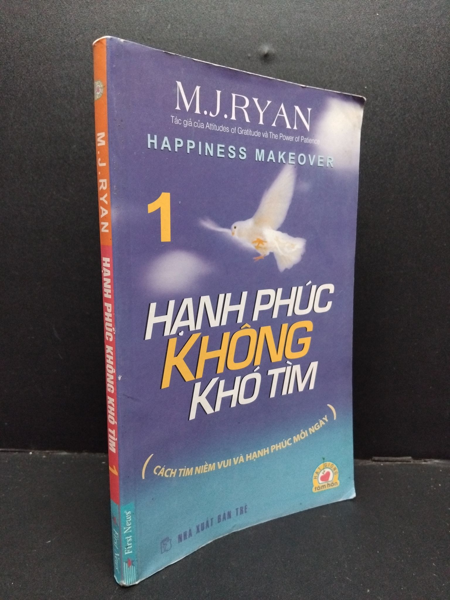Hạnh phúc không khó tìm M.J. Ryan mới 70% ố vàng ẩm 2013 0609 (SL có thể đặt: 1 Cuốn) - SÁCH ĐẠI HỌC