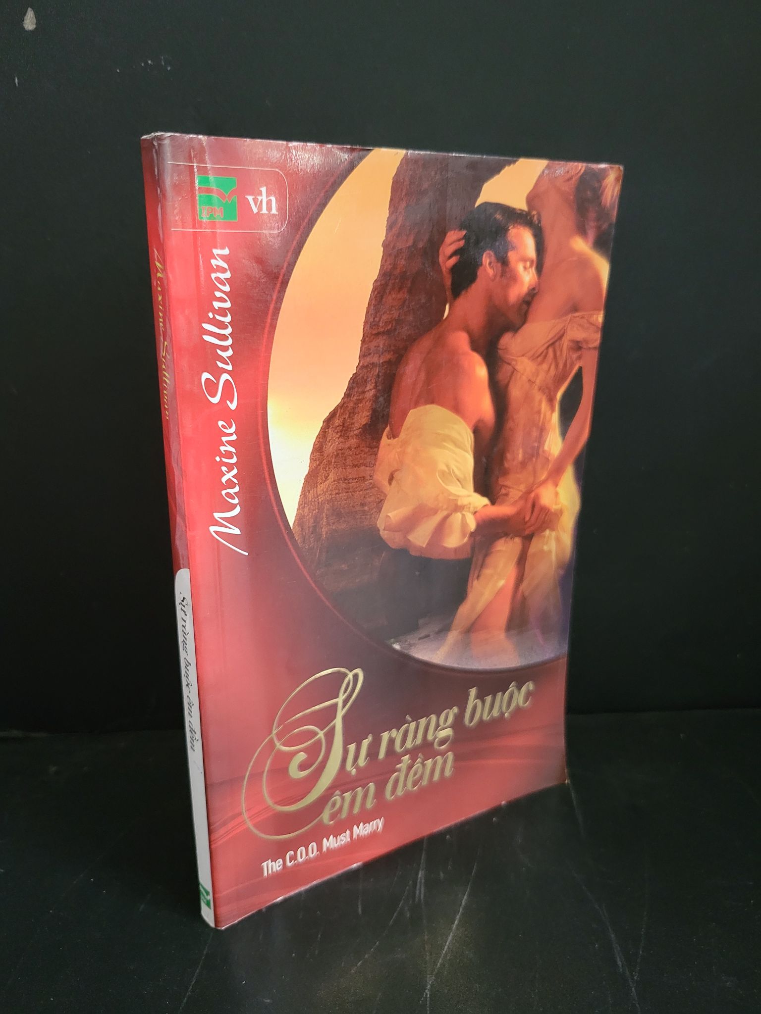 Sự ràng buộc êm điềm mới 90% bẩn bìa, ố nhẹ 2010 Maxine Sullivan 3004 (SL có thể đặt: 1 Cuốn) - SÁCH ĐẠI HỌC