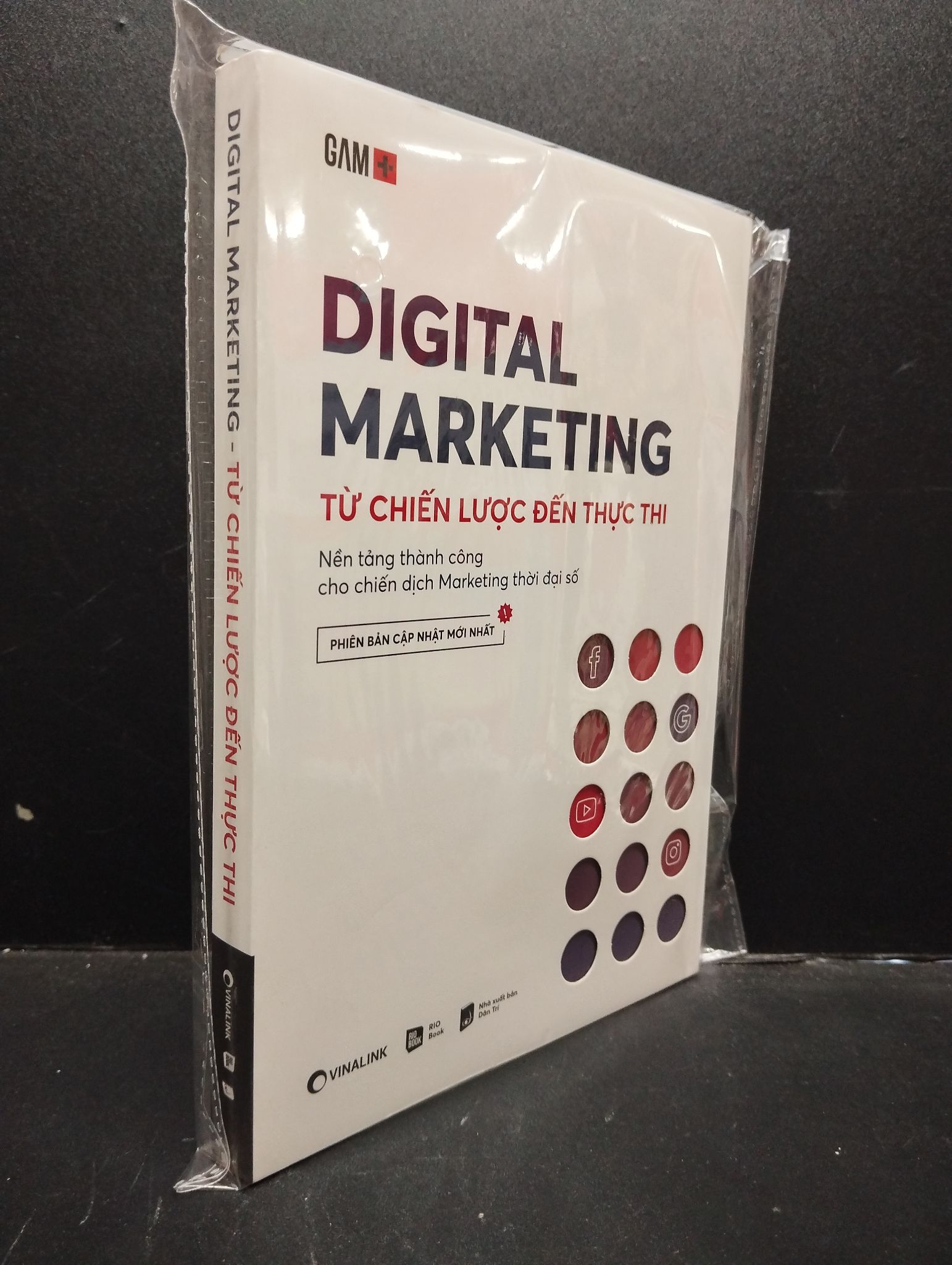 DIGITAL MARKETING - Từ Chiến lược đến thực thi Gam+ Mới 100% 2203 kinh doanh Marketing, bán hàng (SL có thể đặt: 4 Cuốn) - SÁCH ĐẠI HỌC