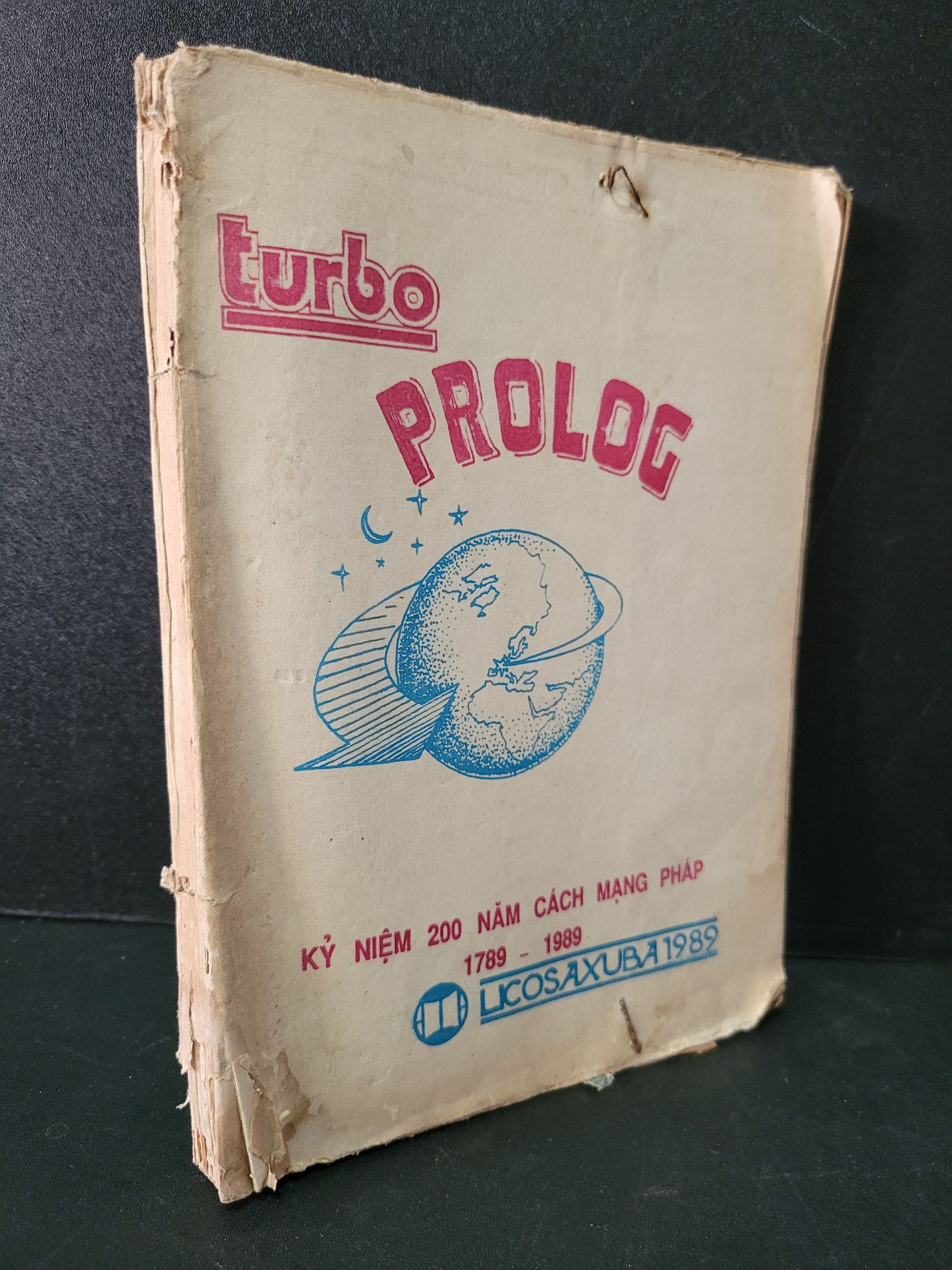 Turbo prolog mới 60% bẩn bìa, ố vàng, tróc gáy, có vệt nước, có chữ viết 1989 1604 Lập trình (SL có thể đặt: 1 Cuốn) - SÁCH ĐẠI HỌC