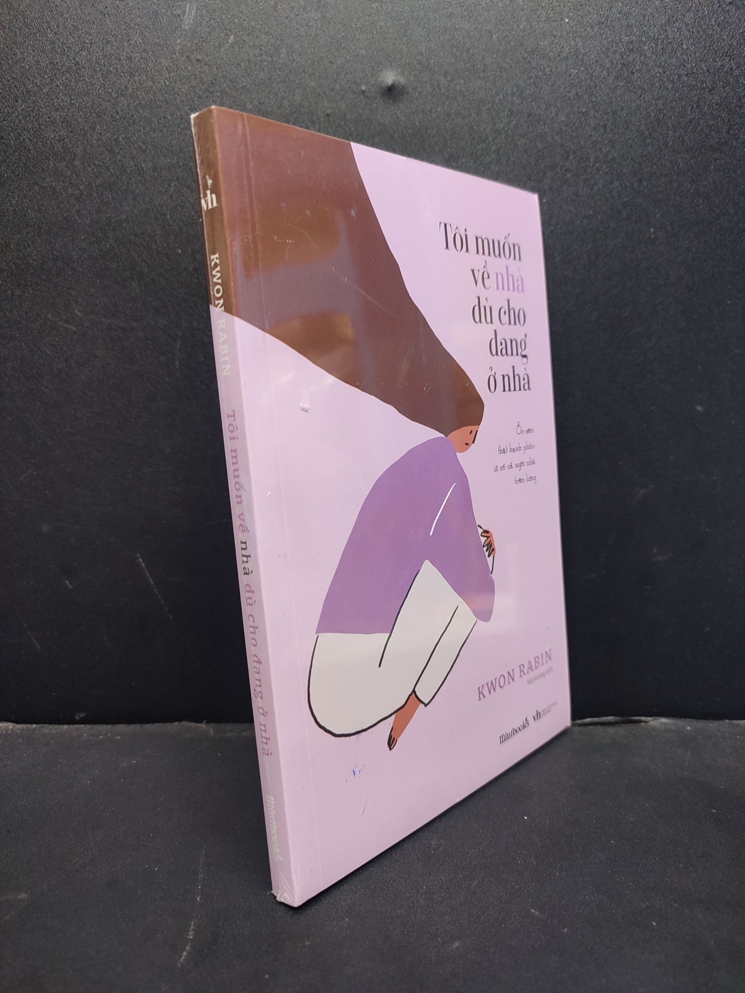 Tôi Muốn Về Nhà Dù Cho Đang Ở Nhà mới 100% 1906 Kwon Rabin (SL có thể đặt: 2 Cuốn) - SÁCH ĐẠI HỌC