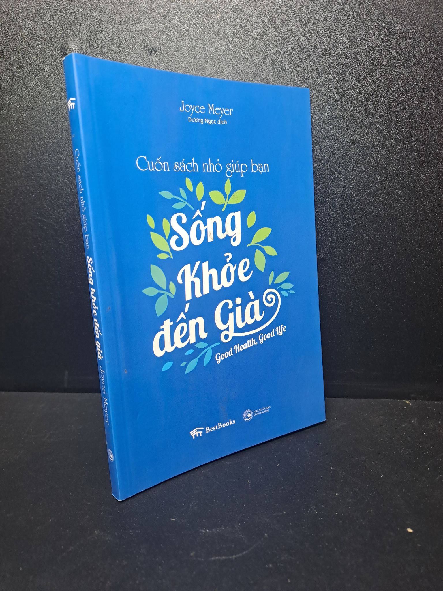 Sống khỏe đến già 2020 mới 90% bẩn nhẹ 0510 Sách tư duy, kỹ năng sống (SL có thể đặt: 1 Cuốn) - SÁCH ĐẠI HỌC