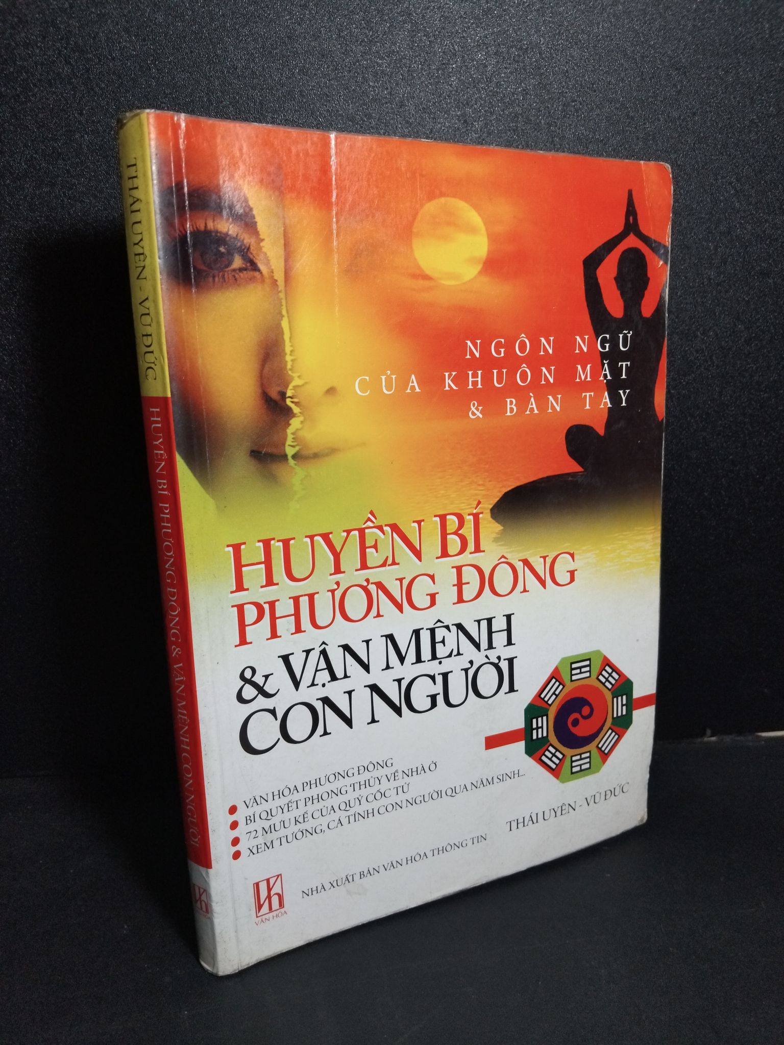 Huyền bí phương đông và vận mệnh con người mới 70% ố ẩm có viết trang đầu gấp bìa 2010 1001 Thái Uyên - Vũ Đức Triết học (SL có thể đặt: 1 Cuốn) - SÁCH ĐẠI HỌC