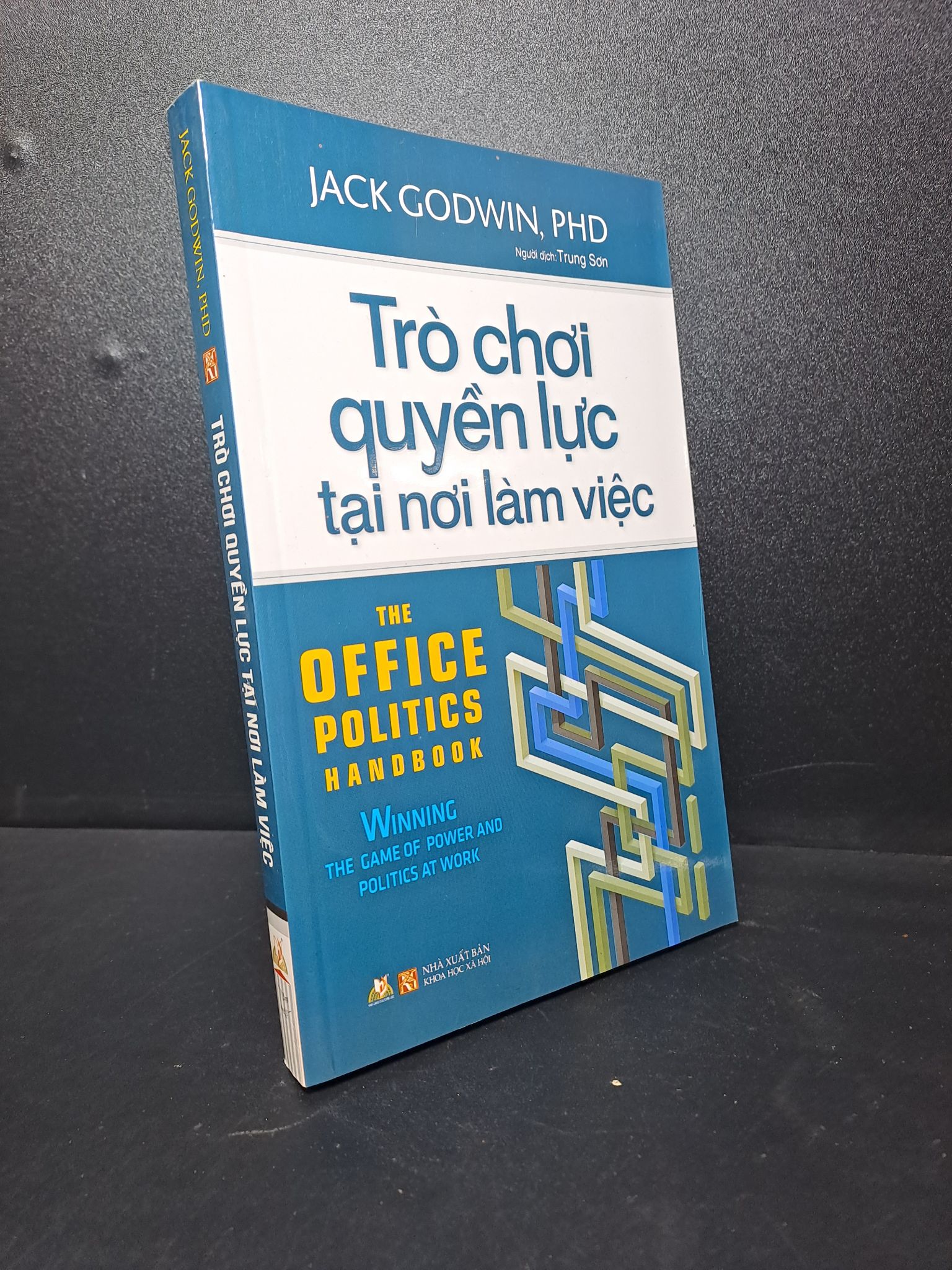 Trò chơi quyền lực tại nơi làm việc 2016 mới 90% 2609 (SL có thể đặt: 1 Cuốn) - SÁCH ĐẠI HỌC