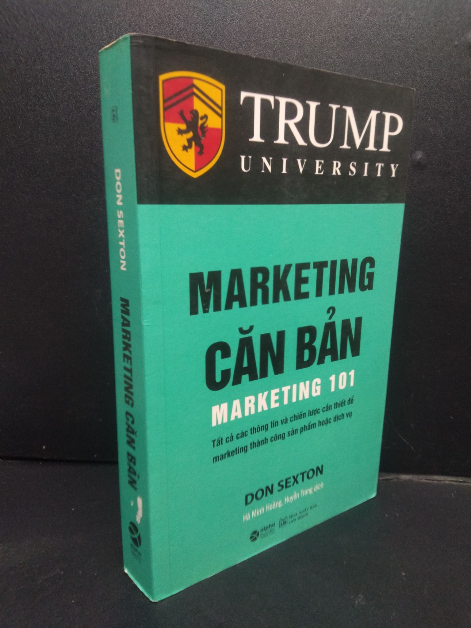 Marketing căn bản mới 80% bẩn nhẹ 2020 2105 Don Sexton Marketing, bán hàng (SL có thể đặt: 1 Cuốn) - SÁCH ĐẠI HỌC