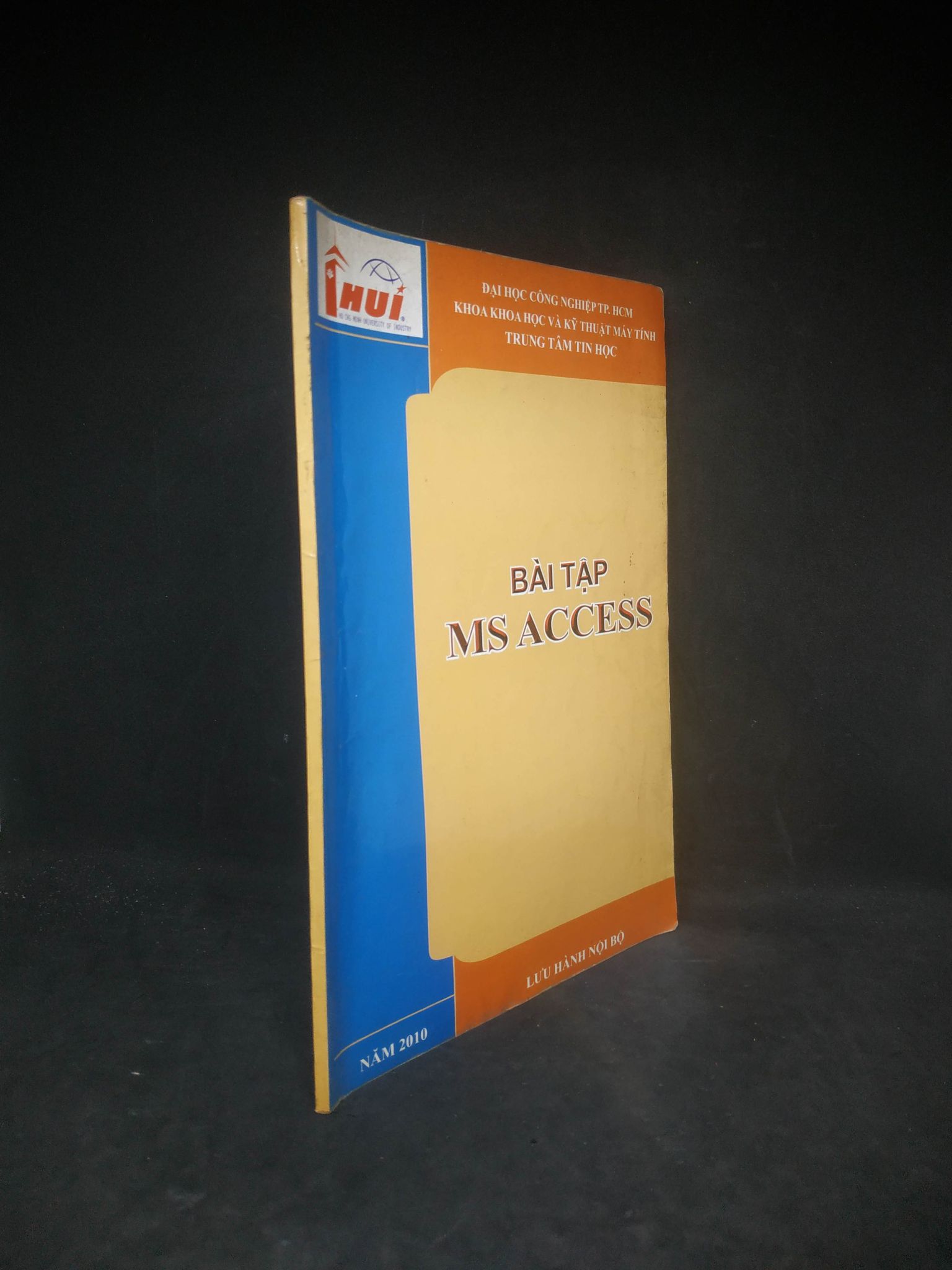 Bài tập Ms access mới 90% 0503 Tin học văn phòng (SL có thể đặt: 1 Cuốn) - SÁCH ĐẠI HỌC
