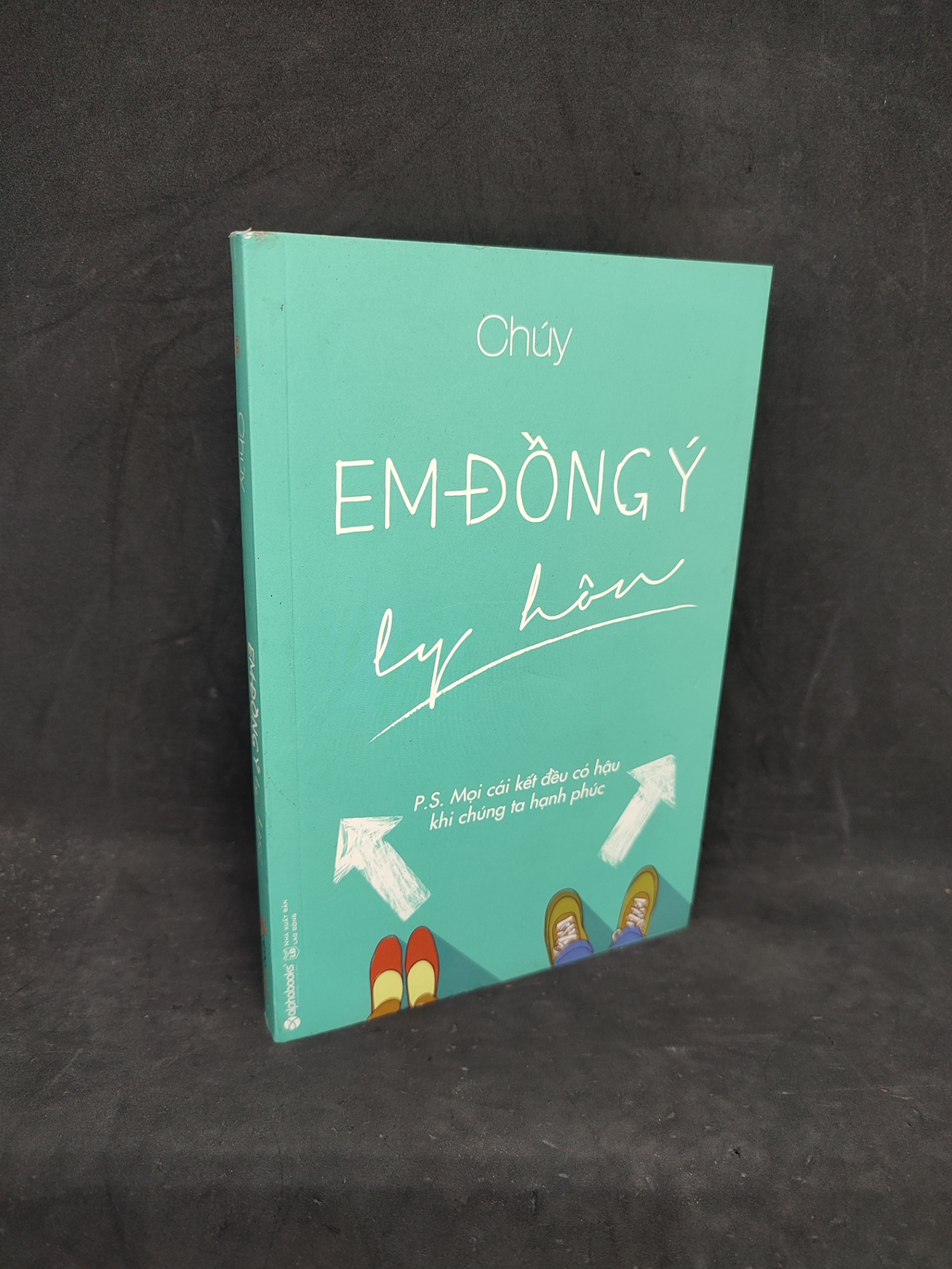 Em đồng ý ly hôn mới 80% 0404 (SL có thể đặt: 3 Cuốn) - SÁCH ĐẠI HỌC