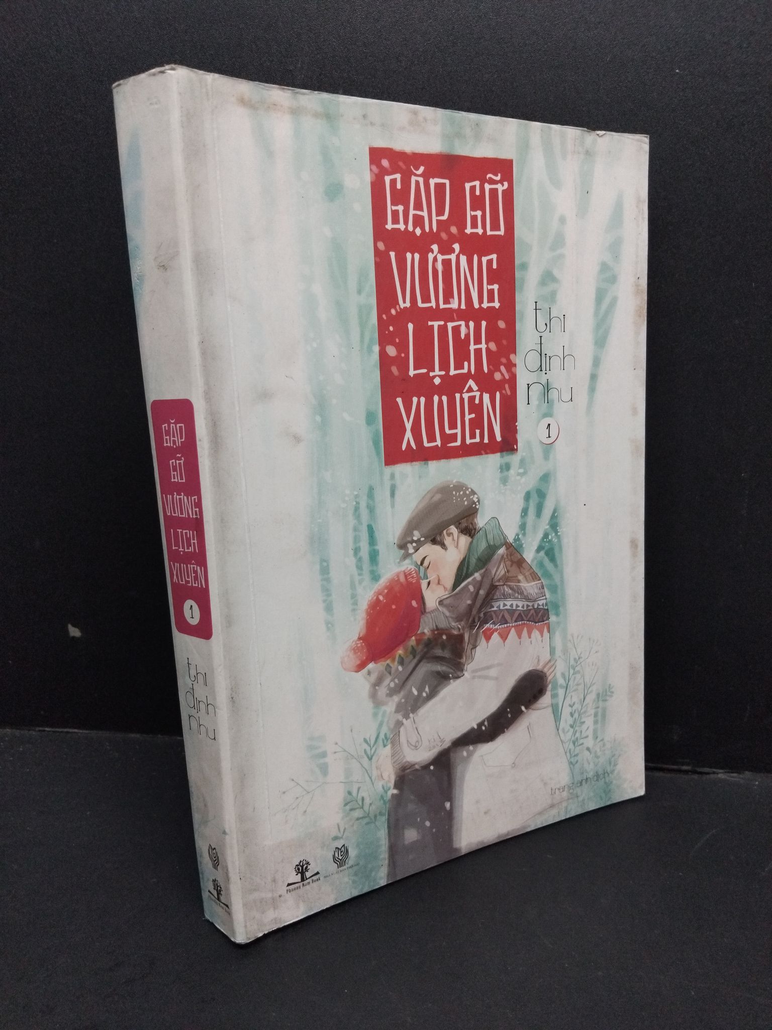 Gặp gỡ Vương Lịch Xuyên 1 mới 80% ố vàng 2014 1410 Thi Định Nhu (SL có thể đặt: 1 Cuốn) - SÁCH ĐẠI HỌC