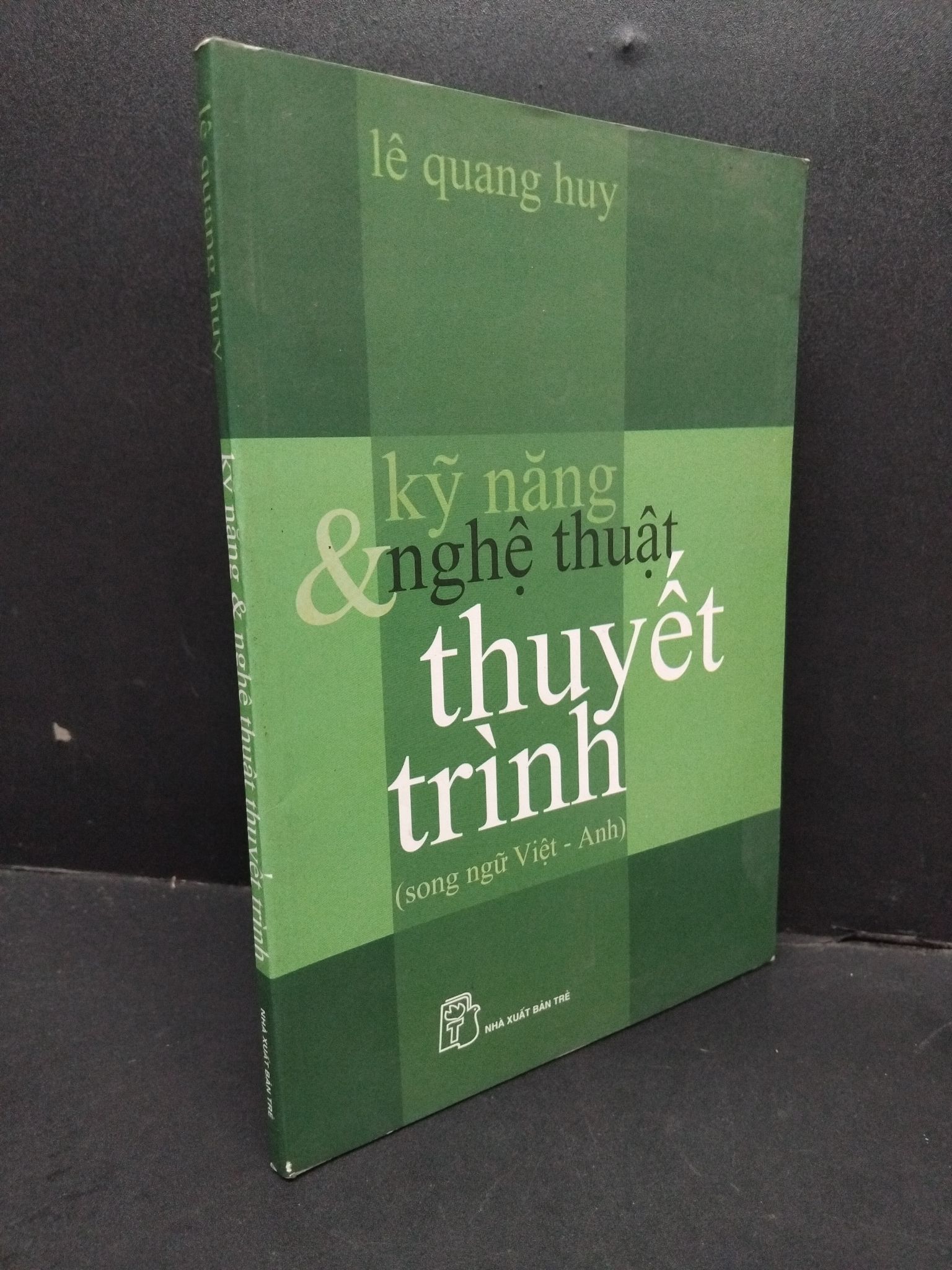 Kỹ năng và nghệ thuật thuyết trình song ngữ Việt Anh mới 90% bẩn bìa, ố nhẹ 2006 2410 Lê Quang Huy Sách tư duy, kỹ năng sống (SL có thể đặt: 1 Cuốn) - SÁCH ĐẠI HỌC