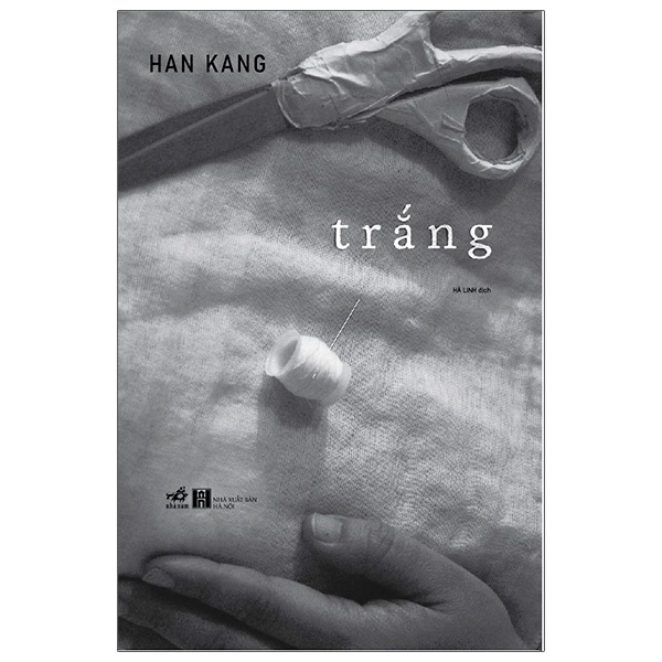 Trắng - Han Kang 2021 New 100% 1511 (SL có thể đặt: 1 Cuon) - SÁCH ĐẠI HỌC