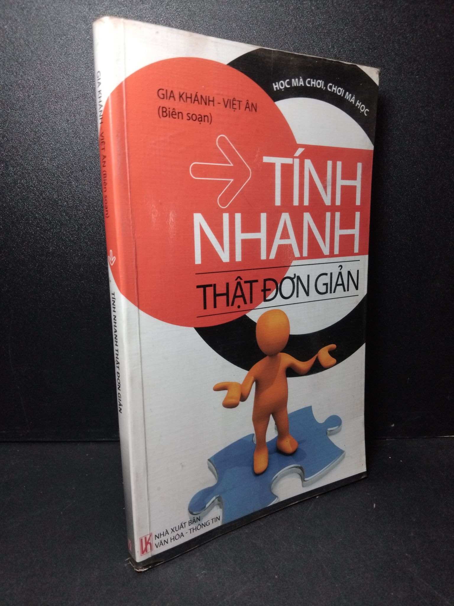 Tính nhanh thật đơn giản mới 80% bẩn nhẹ 2012 Gia Khánh - Việt Ân 2103 Sách tư duy, kỹ năng sống (SL có thể đặt: 1 Cuốn) - SÁCH ĐẠI HỌC