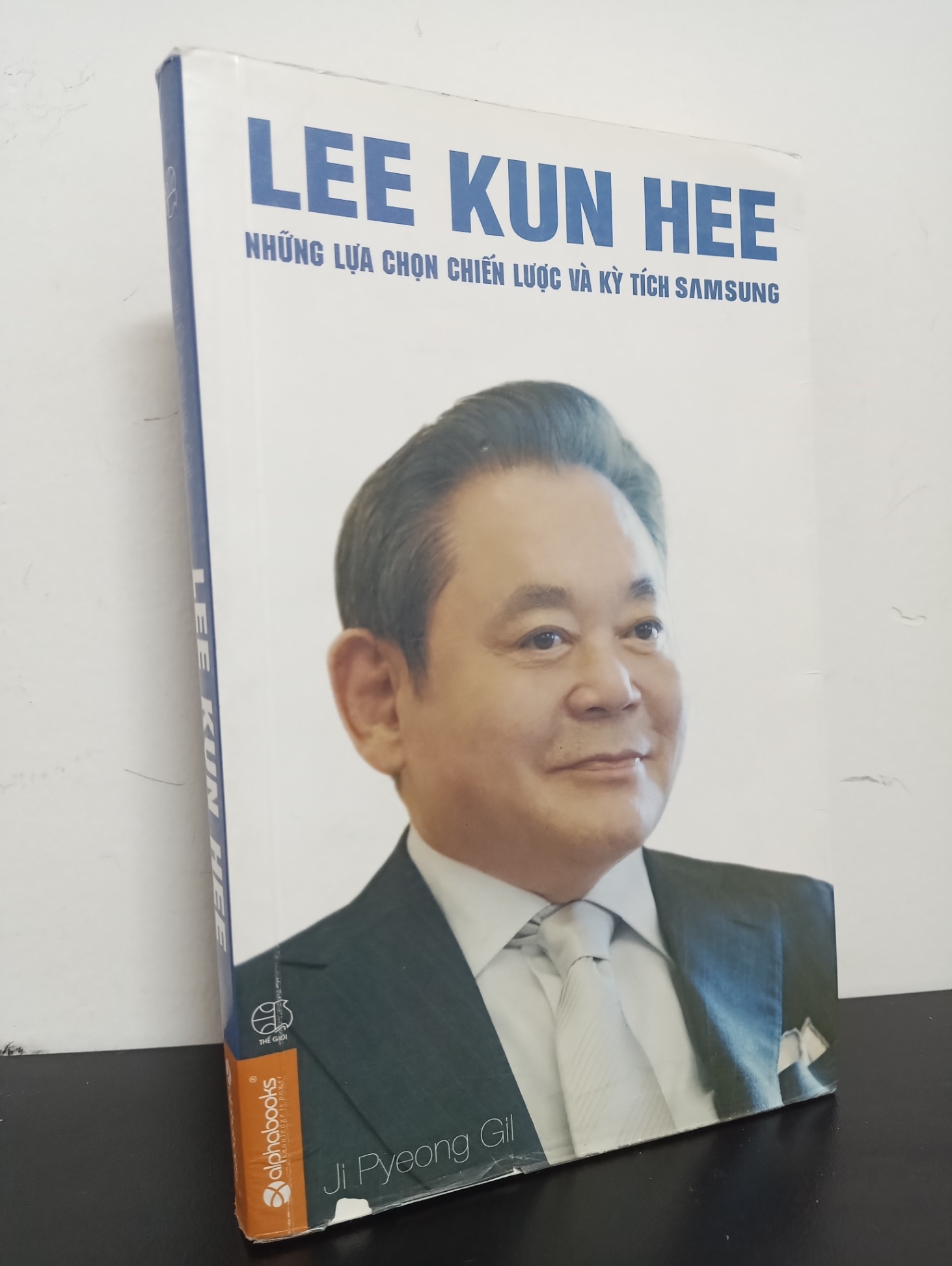 Lee Kun Hee - Những Lựa Chọn Chiến Lược Và Kỳ Tích Samsung (2014) - Ji Pyeong Gil Mới 90% 0602 (SL có thể đặt: 1 cuốn) - SÁCH ĐẠI HỌC