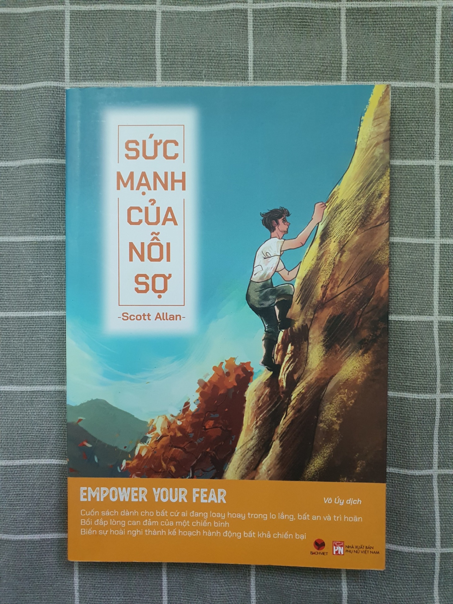 Sức mạnh của nỗi sợ Scott Allen 0607 mới 90% Sách tư duy, kỹ năng sống (SL có thể đặt: 1 Cuốn) - SÁCH ĐẠI HỌC