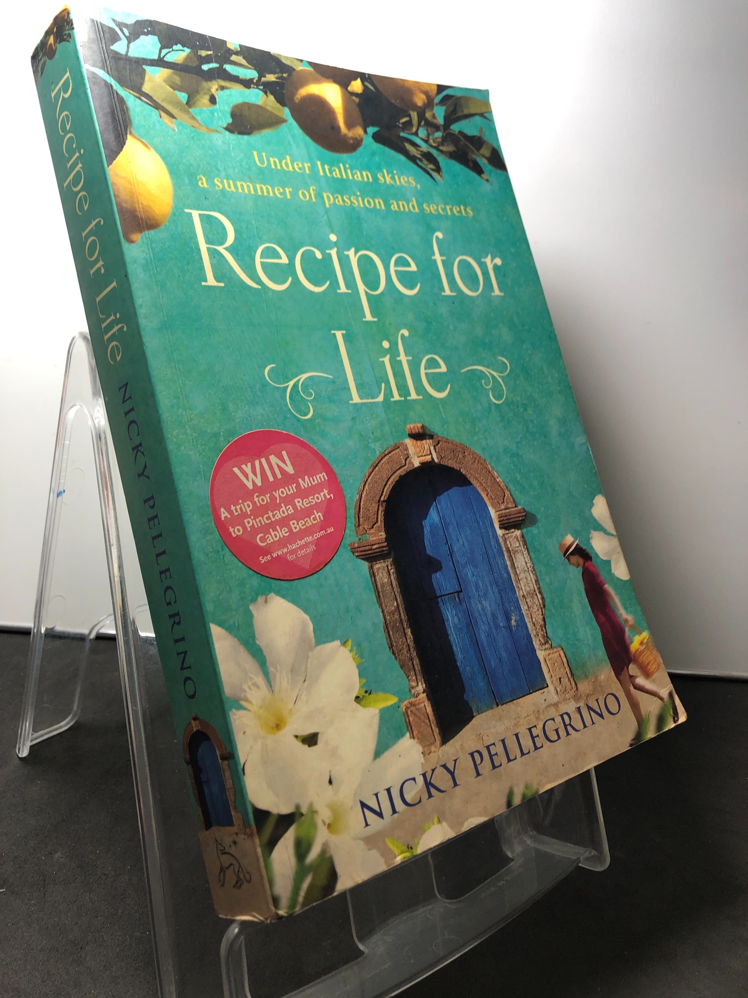 Recipe for life mới 80% ố vàng Nicky Pellegrino 1508 Sách ngoại văn (SL có thể đặt: 1 Cuốn) - SÁCH ĐẠI HỌC