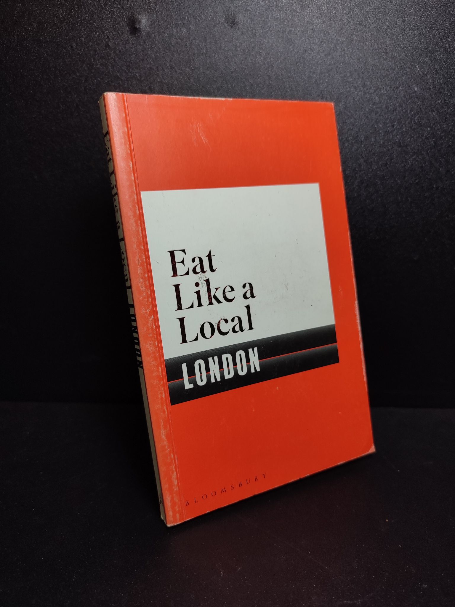 Eat like a local London mới 80% ố nhẹ 1910 Sách ngoại văn (SL có thể đặt: 1 Cuốn) - SÁCH ĐẠI HỌC