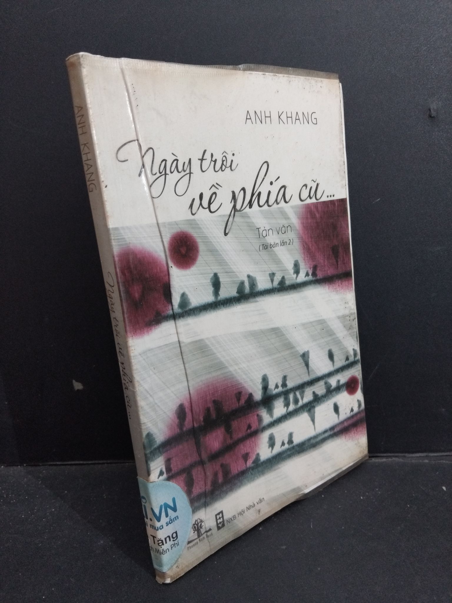 Ngày trôi về phía cũ... mới 70% ố mốc nhẹ gấp bìa 2012 2811 Anh Khang (SL có thể đặt: 1 Cuốn) - SÁCH ĐẠI HỌC