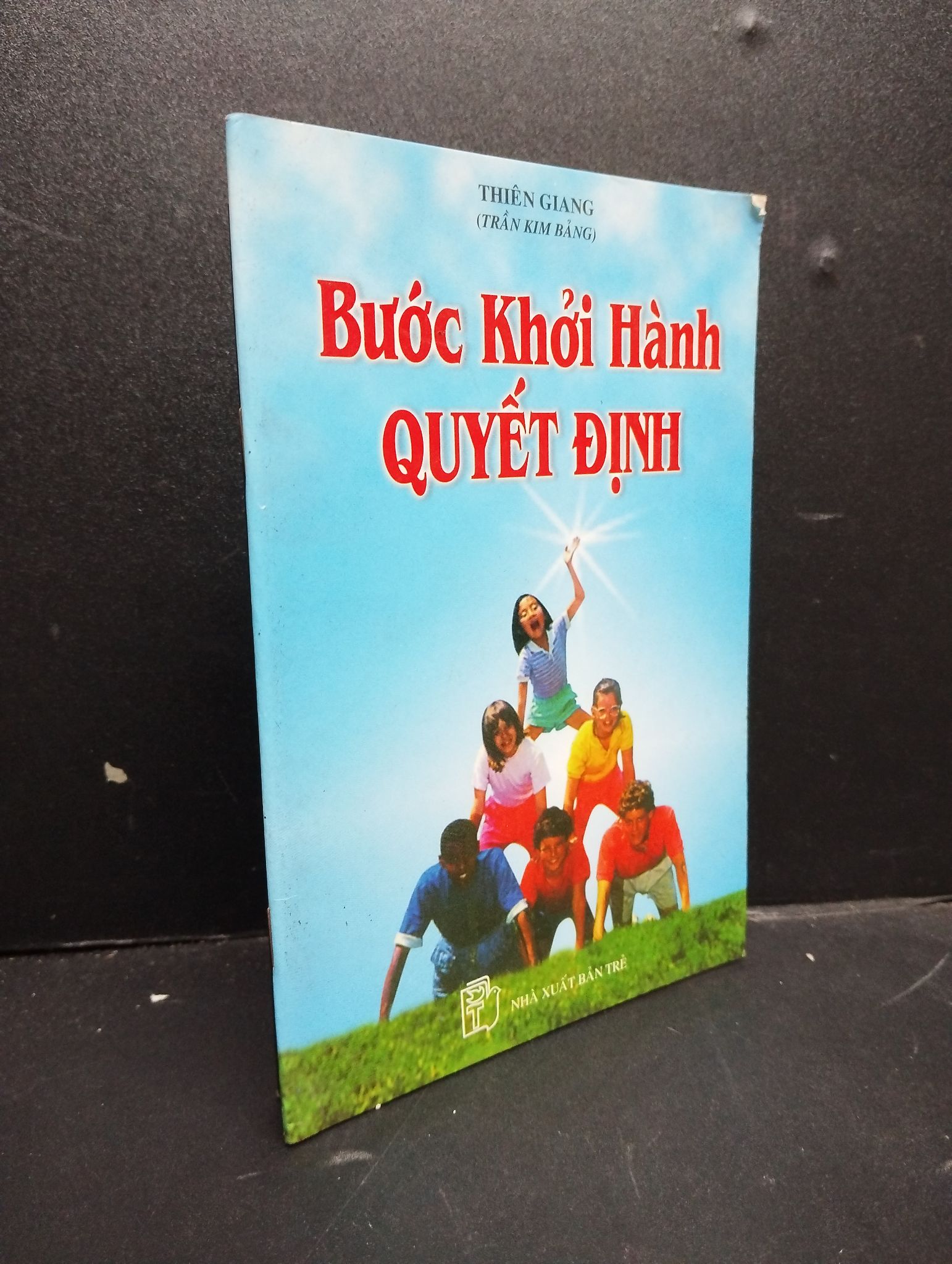 Bước Khởi Hành Quyết Định mới 70% ố vàng bẩn bìa nhẹ 2001 2705 Thiên Giang Sách tư duy, kỹ năng sống (SL có thể đặt: 1 Cuốn) - SÁCH ĐẠI HỌC