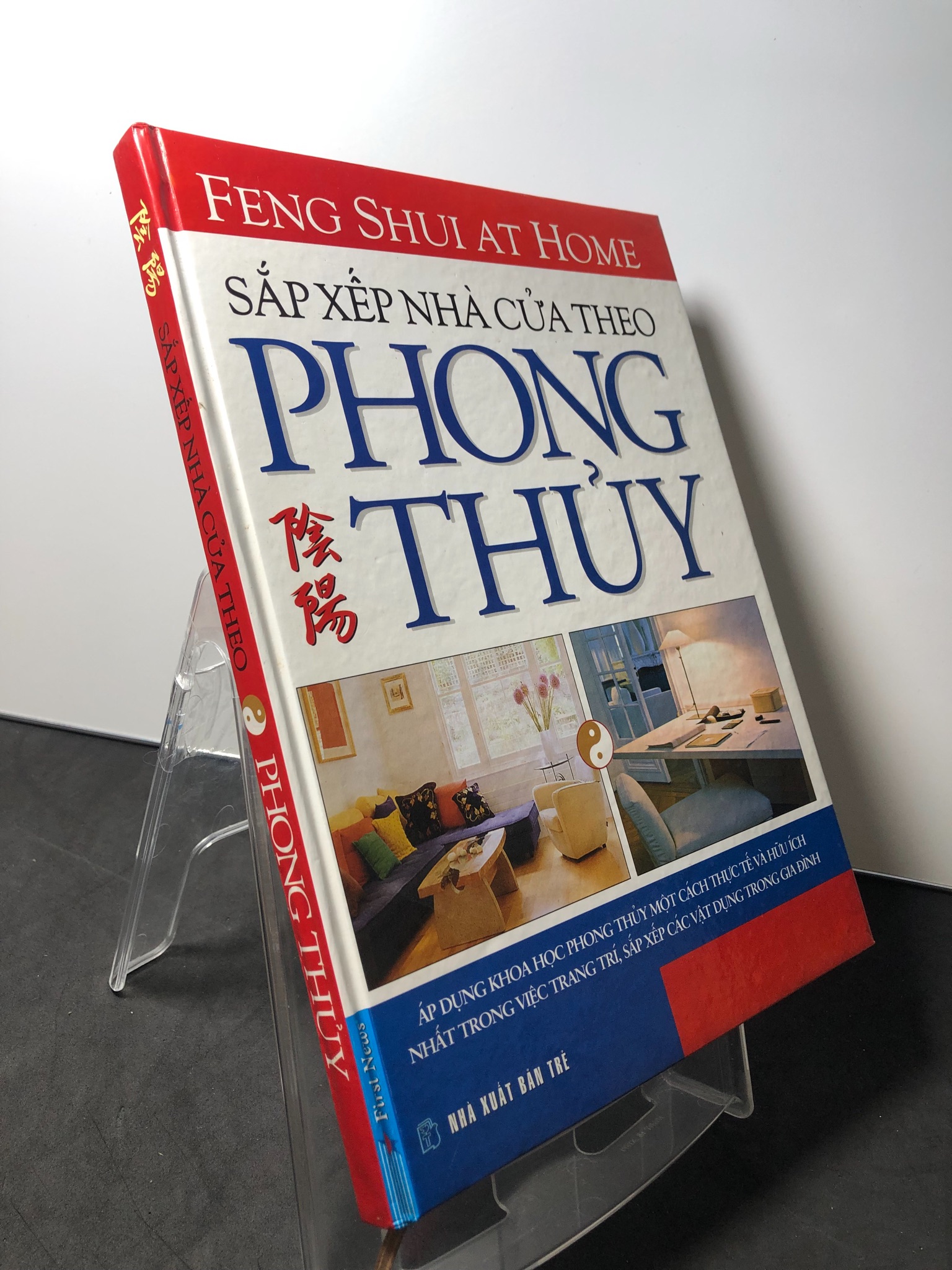 Sắp xếp nhà cửa theo phong thuỷ 2006 mới 80% bìa cứng bẩn nhẹ Feng Shui At Home 1209 Kiến thức bách khoa (SL có thể đặt: 1 Cuốn) - SÁCH ĐẠI HỌC