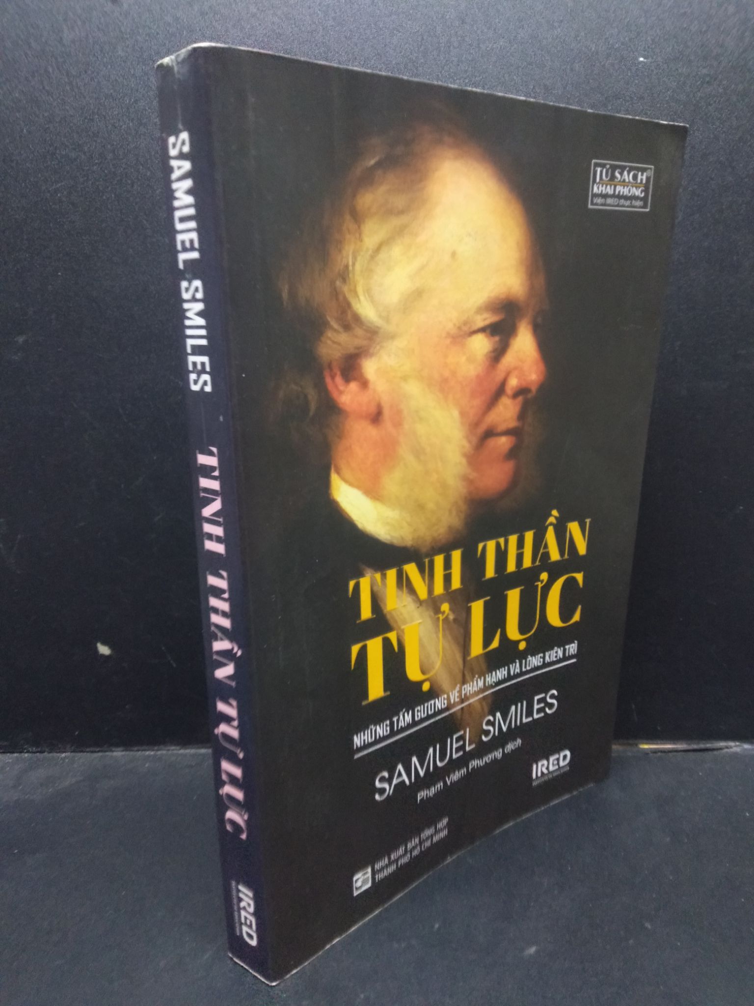 Tinh Thần Tự Lực - Những Tấm Gương Về Phẩm Hạnh Và Lòng Kiên Trì Samuel Smiles mới 80% (bẩn bìa nhẹ, có vết mực trang đầu) 2021 0605 kỹ năng sống Sách tư duy, kỹ năng sống (SL có thể đặt: 1 Cuốn) - SÁCH ĐẠI HỌC