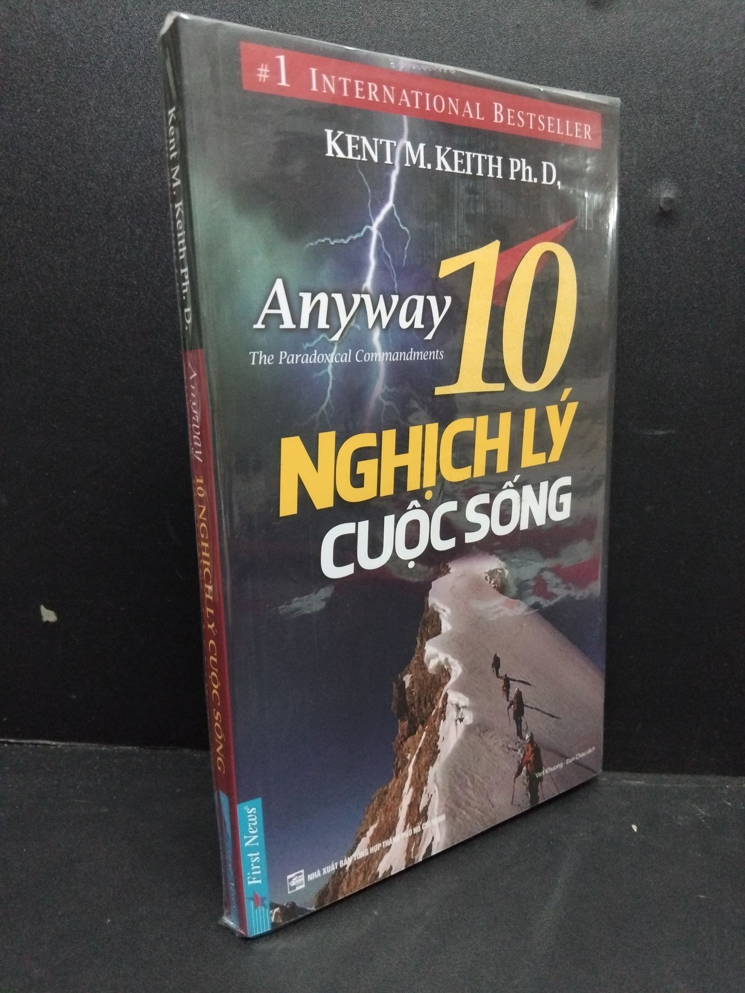 Anyway 10 nghịch lý cuộc sống (có bọc) mới 90% ố 2608 Kent M. Keith Ph.D. Sách tư duy, kỹ năng sống (SL có thể đặt: 1 Cuốn) - SÁCH ĐẠI HỌC