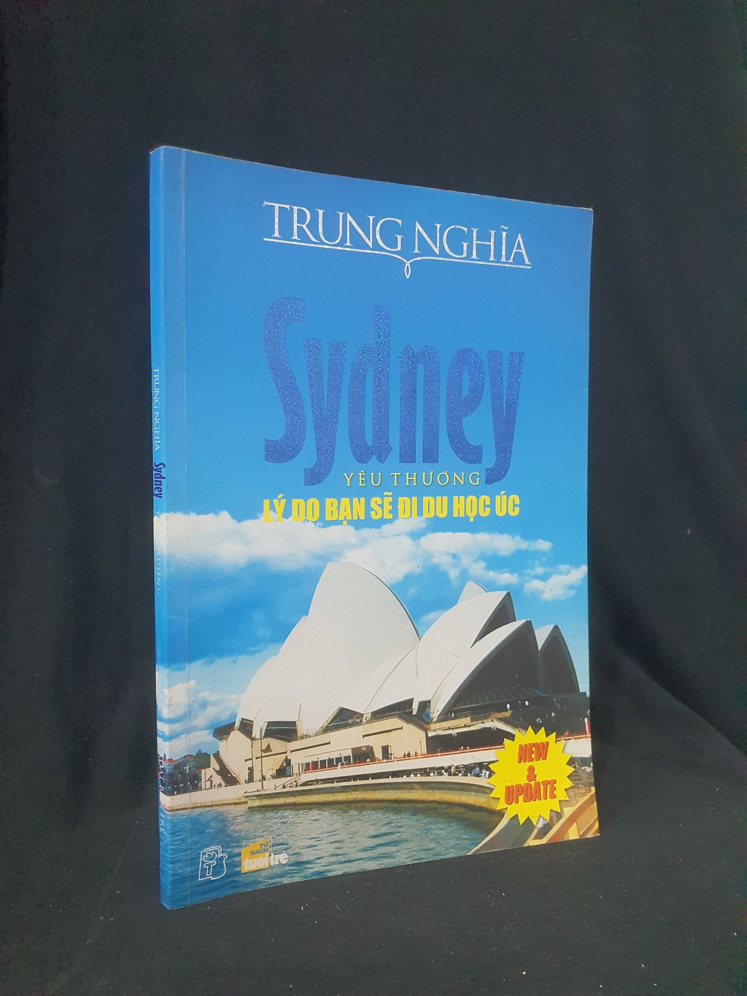 Sydney yêu thương lý do bạn sẽ đi du học Úc mới 80% 2010 -205 Trung Nghĩa Sách tư duy, kỹ năng sống (SL có thể đặt: 1 Cuốn) - SÁCH ĐẠI HỌC