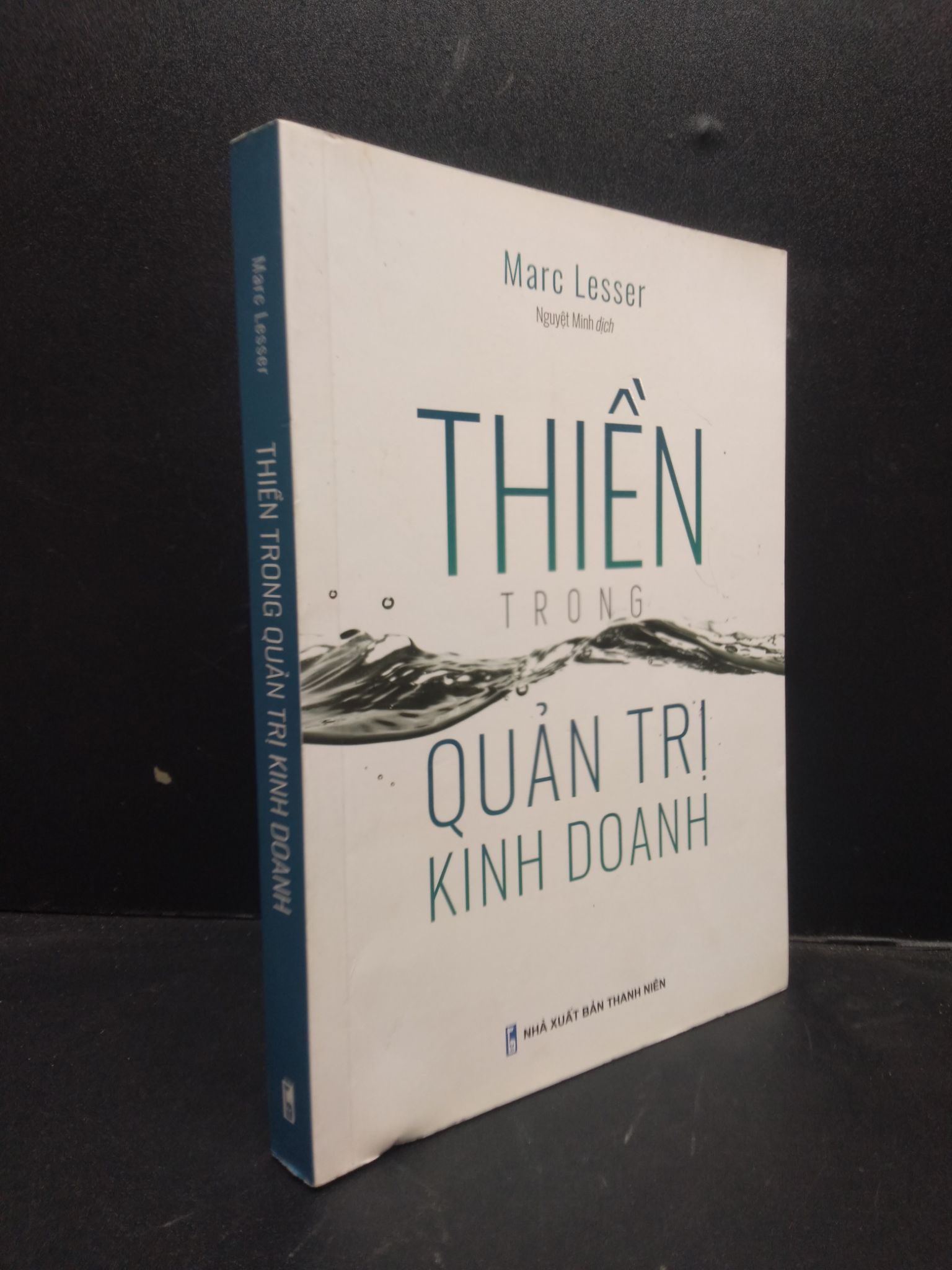 Thiền trong quản trị kinh doanh năm 2021 mới 90% bẩn nhẹ 0103 thiền định Quản trị, lãnh đạo (SL có thể đặt: 1 Cuốn) - SÁCH ĐẠI HỌC