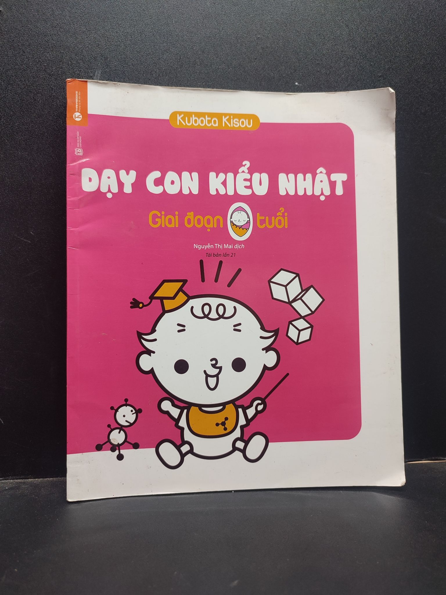 Dạy con kiểu Nhật giai đoạn 0 tuổi Kubota Kisou 2020 mới 80% cong bìa bẩn bìa 2704 dạy con Cẩm nang làm cha mẹ (SL có thể đặt: 1 cuốn) - SÁCH ĐẠI HỌC