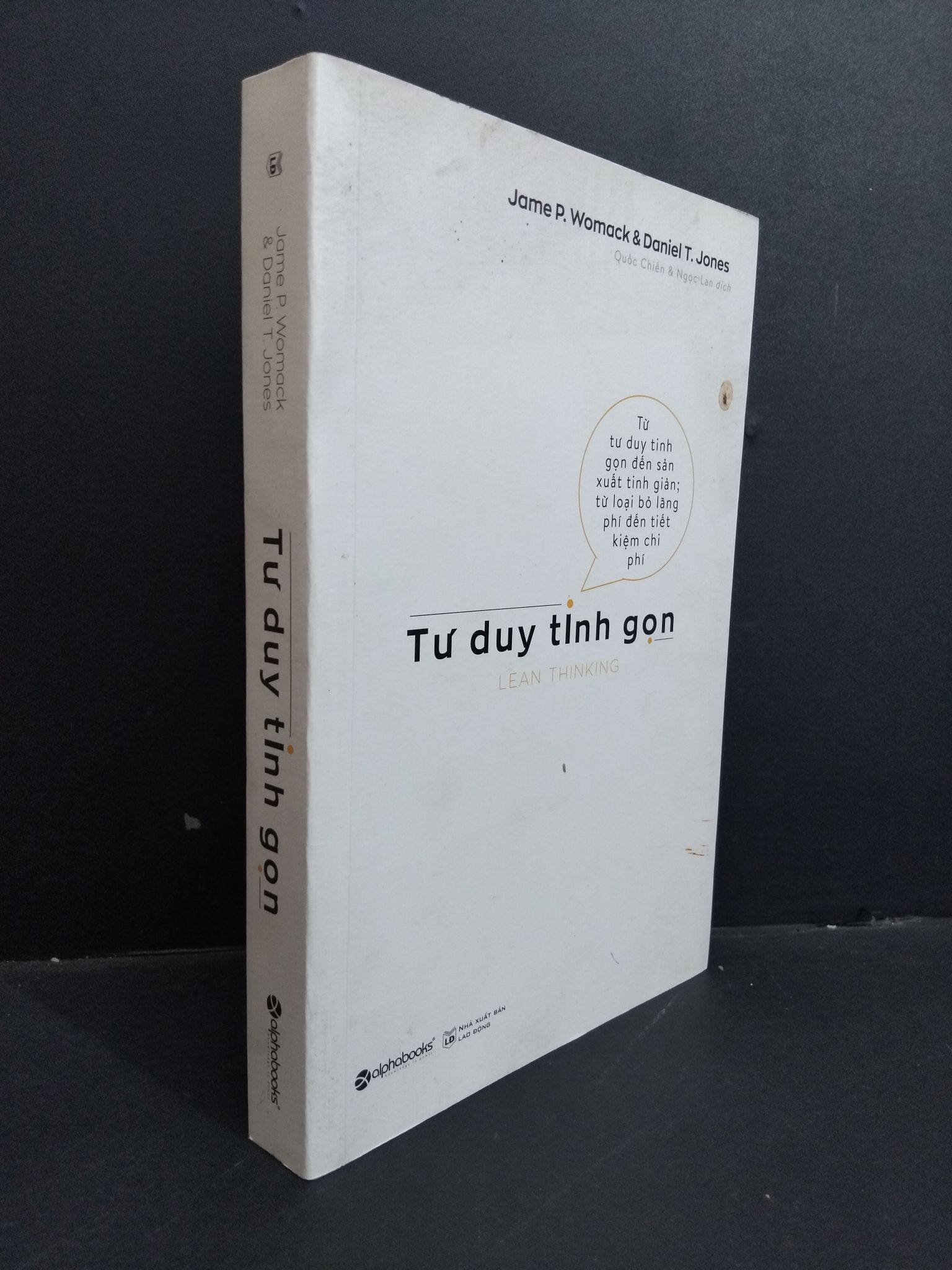 Tư duy tinh gọn mới 70% bẩn, có vết mực, ố nhẹ 2018 0612 Jame P. Womack Sách tâm lý (SL có thể đặt: 1 Cuốn) - SÁCH ĐẠI HỌC