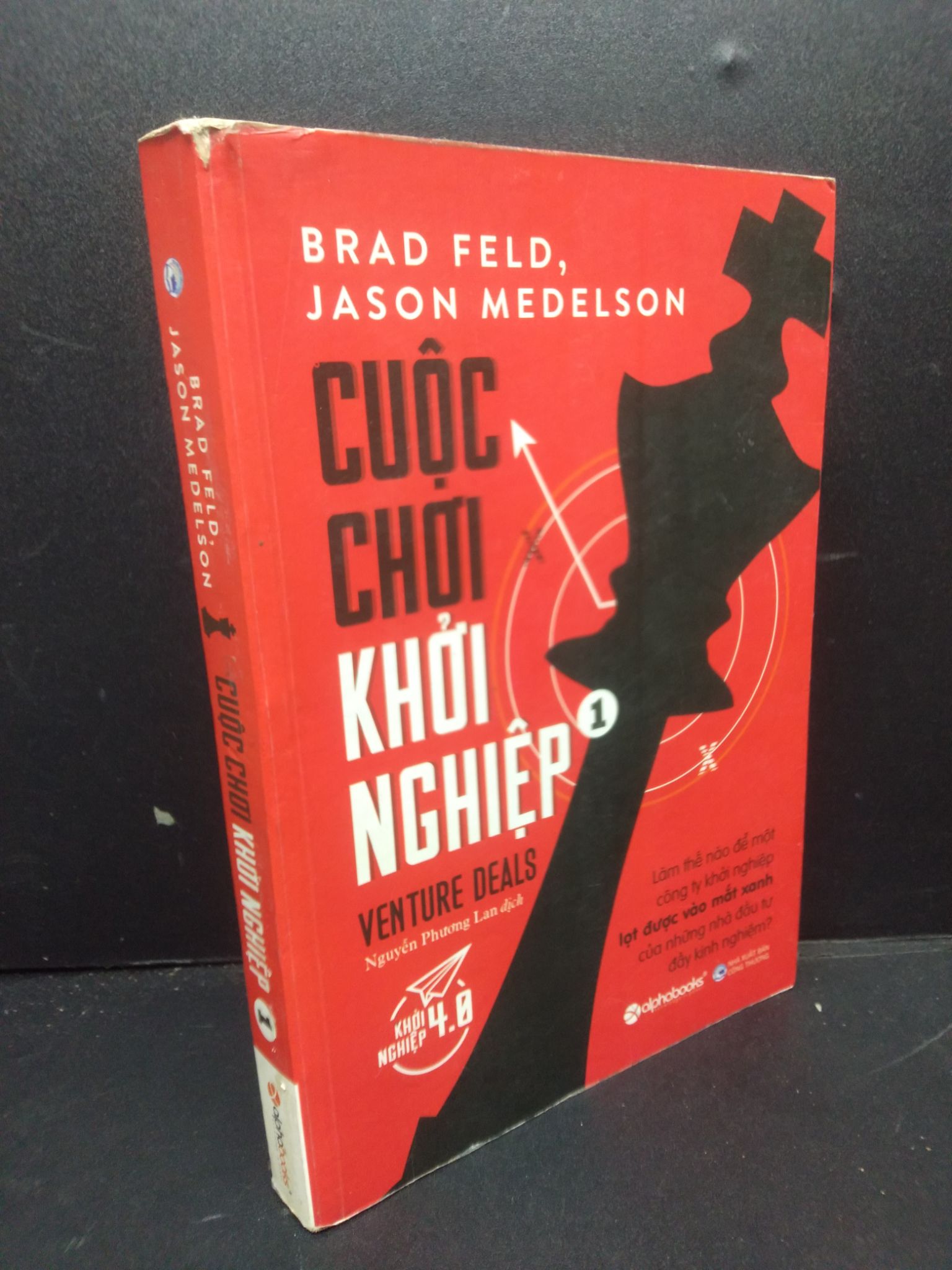Cuộc Chơi Khởi Nghiệp 1 mới 70% ố nhẹ, rách bìa nhẹ 2017 2405 Brad Feld Jason Medelson Khởi nghiệp, làm giàu (SL có thể đặt: 1 Cuốn) - SÁCH ĐẠI HỌC