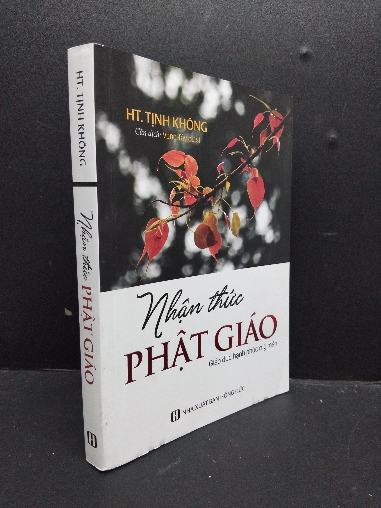 Nhận thức phật giáo Tịnh Không 2019 mới 90% 0806 Tâm linh Phật giáo (SL có thể đặt: 1 Cuốn) - SÁCH ĐẠI HỌC