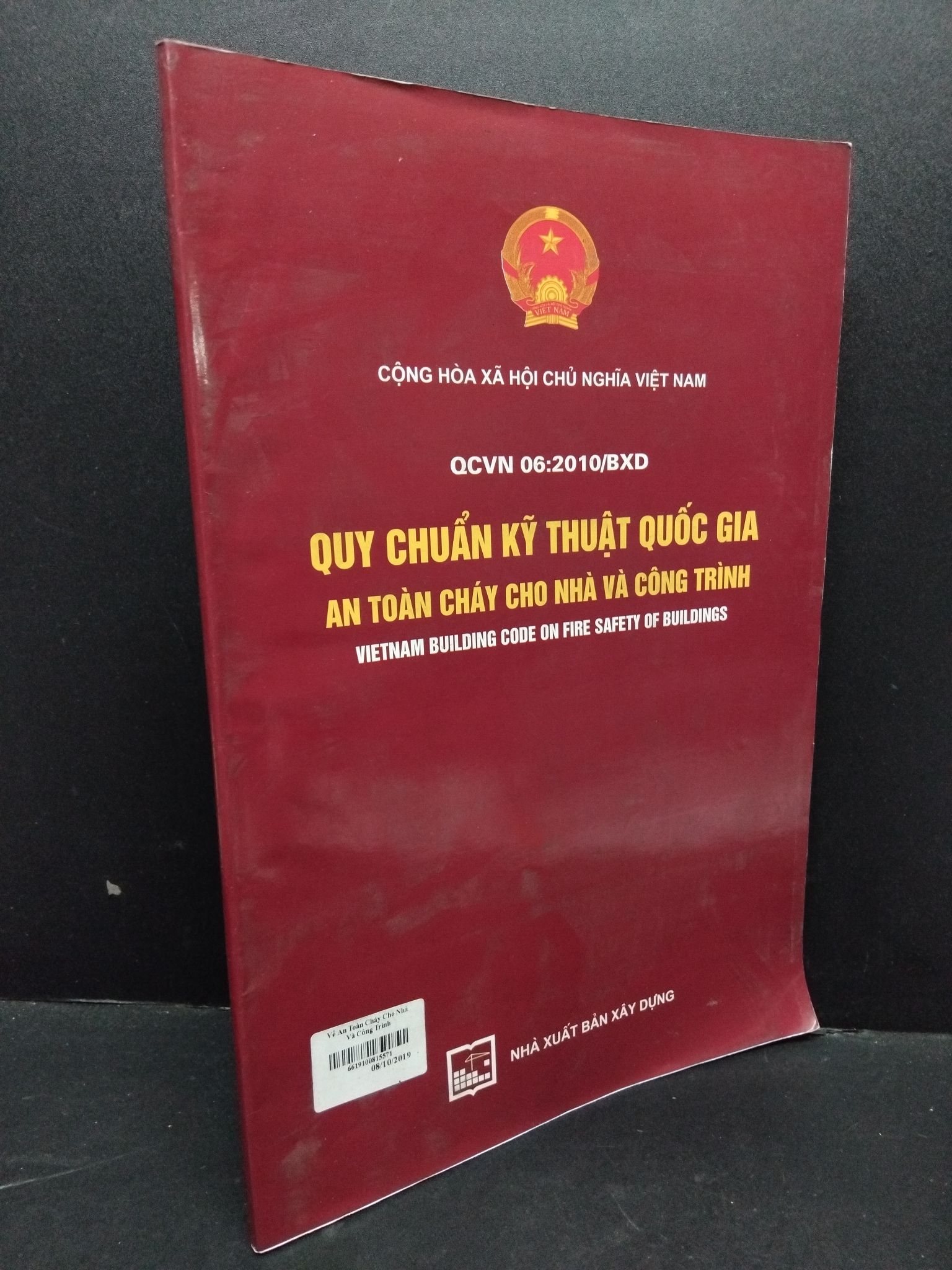 Quy chuẩn kỹ thuật quốc gia an toàn cháy cho nhà và công trình mới 80% ố bẩn nhẹ 2017 1710 Sách kỹ thuật (SL có thể đặt: 1 Cuốn) - SÁCH ĐẠI HỌC
