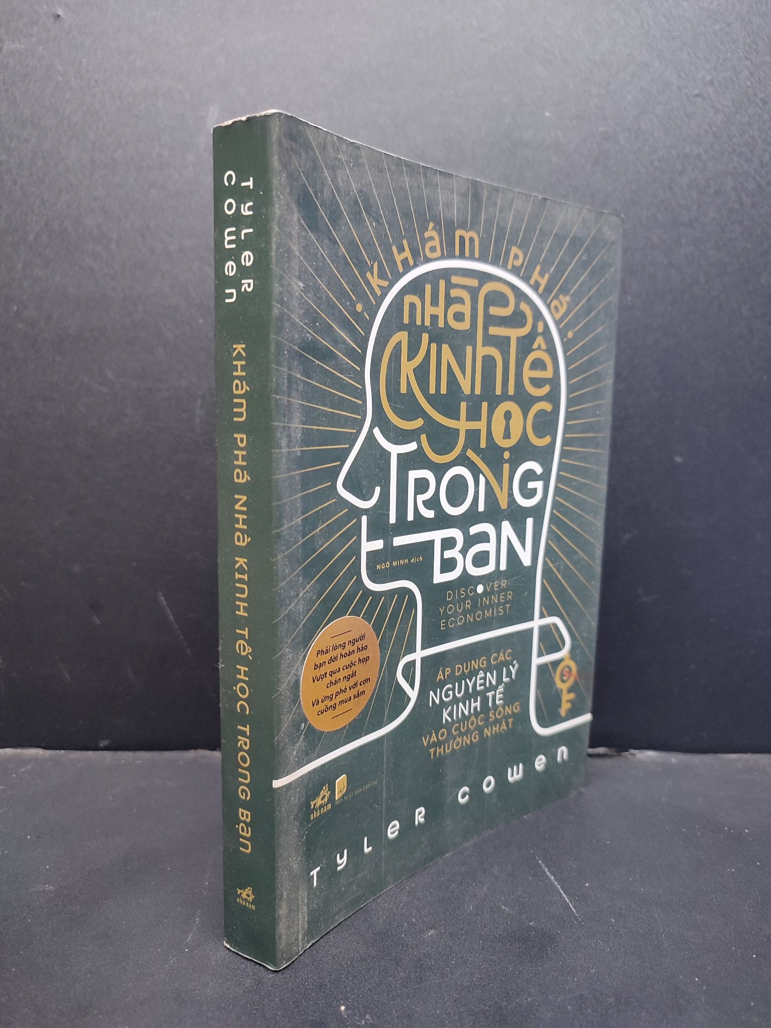 Khám phá nhà kinh tế học trong bạn mới 90% bẩn nhẹ 2020 1906 Tyler Cowen Phân tích kinh tế (SL có thể đặt: 1 Cuốn) - SÁCH ĐẠI HỌC