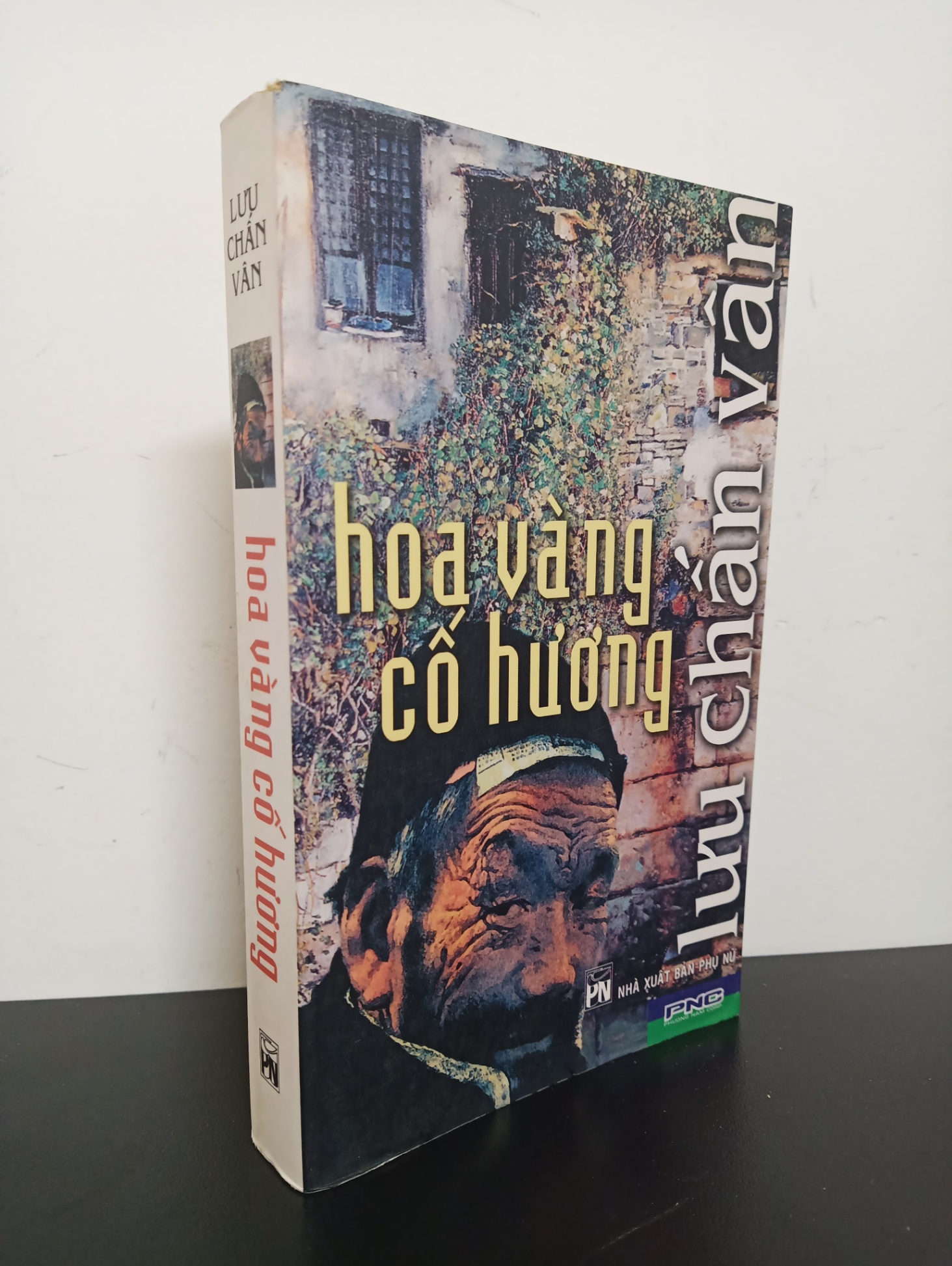 Hoa Vàng Cố Hương (2006) - Lưu Chấn Vân Mới 80% 1403 (SL có thể đặt: 2 cuốn) - SÁCH ĐẠI HỌC