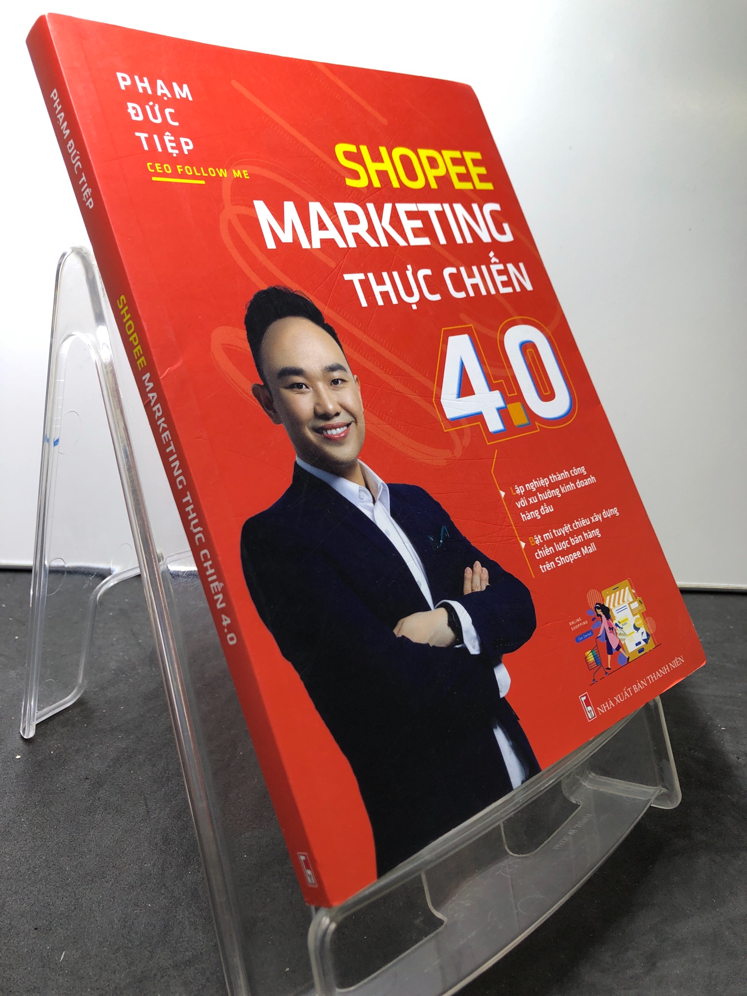 Shopee Marketing thực chiến 4.0 2022 mới 90% Phạm Đức Tiệp 0108 Marketing, bán hàng (SL có thể đặt: 1 Cuốn) - SÁCH ĐẠI HỌC