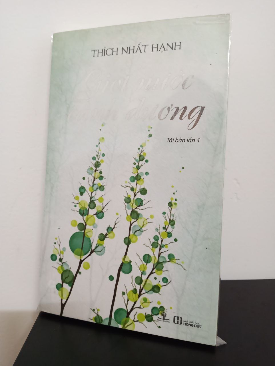 Giọt Nước Cành Dương (TB Lần 3 -2016) - Thích Nhất Hạnh New 90% 0509 Phật giáo (SL có thể đặt: 4 cuốn) - SÁCH ĐẠI HỌC
