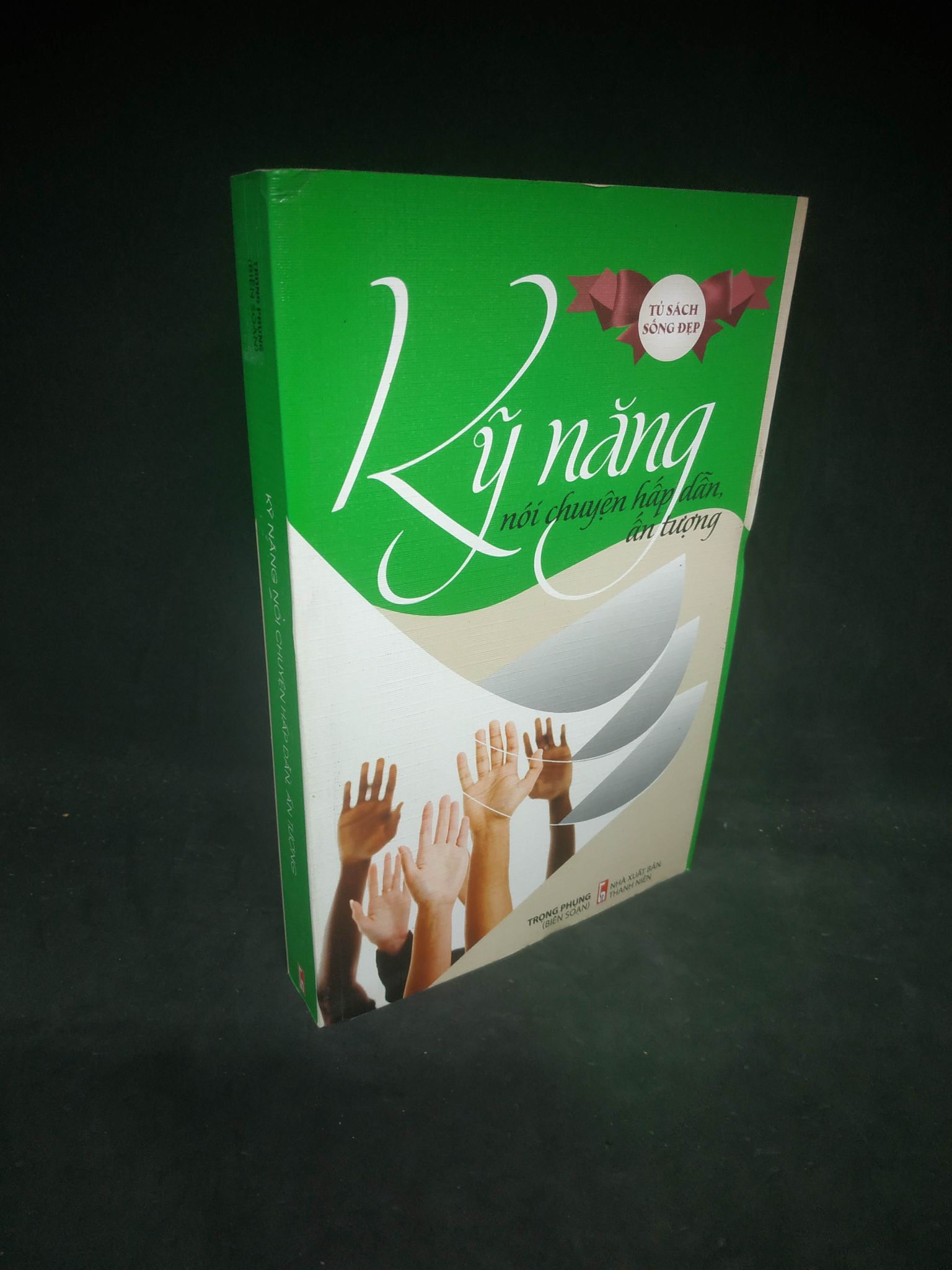 Kỹ năng nói chuyện hấp dẫn, ấn tượng mới 90% 0103 Sách tư duy, kỹ năng sống (SL có thể đặt: 1 Cuốn) - SÁCH ĐẠI HỌC