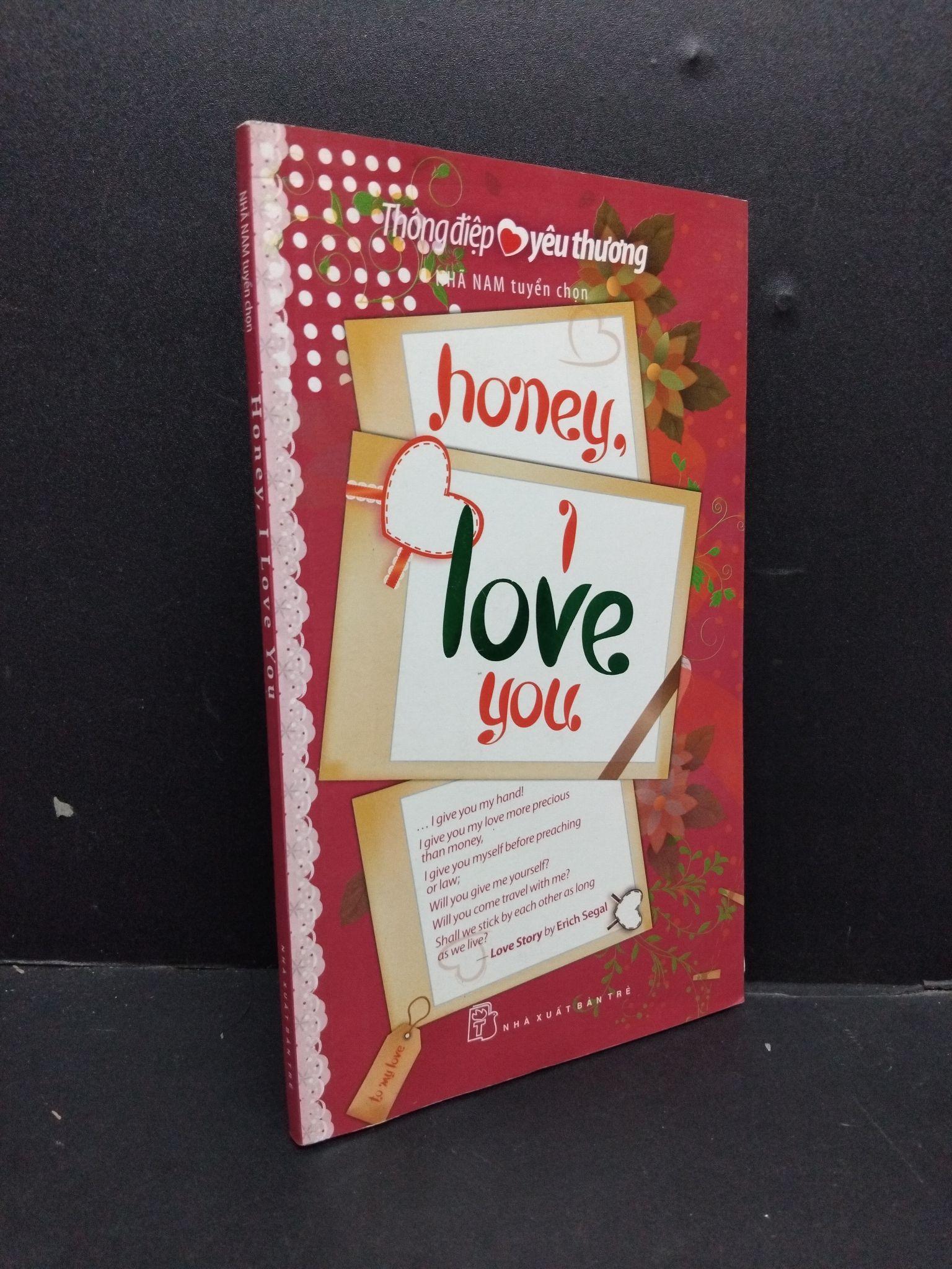 Honey, i love you mới 80% ố bẩn nhẹ 2015 1008 Thông điệp yêu thương Sách tâm lý (SL có thể đặt: 1 Cuốn) - SÁCH ĐẠI HỌC