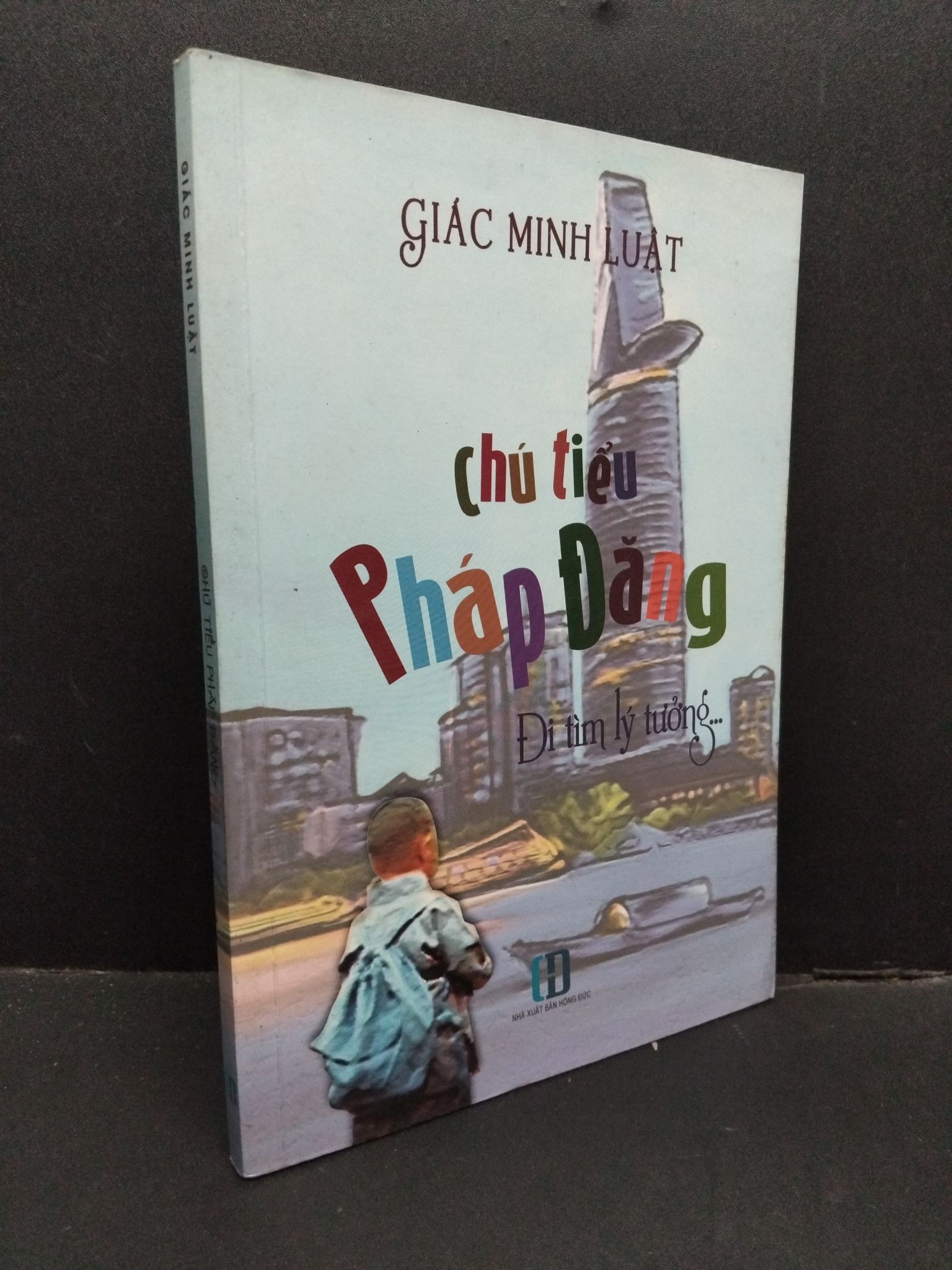 Chú tiểu Pháp Đăng mới 80% bẩn bìa, ố vàng 2016 2110 Giác Minh Luật Phật giáo (SL có thể đặt: 1 Cuốn) - SÁCH ĐẠI HỌC