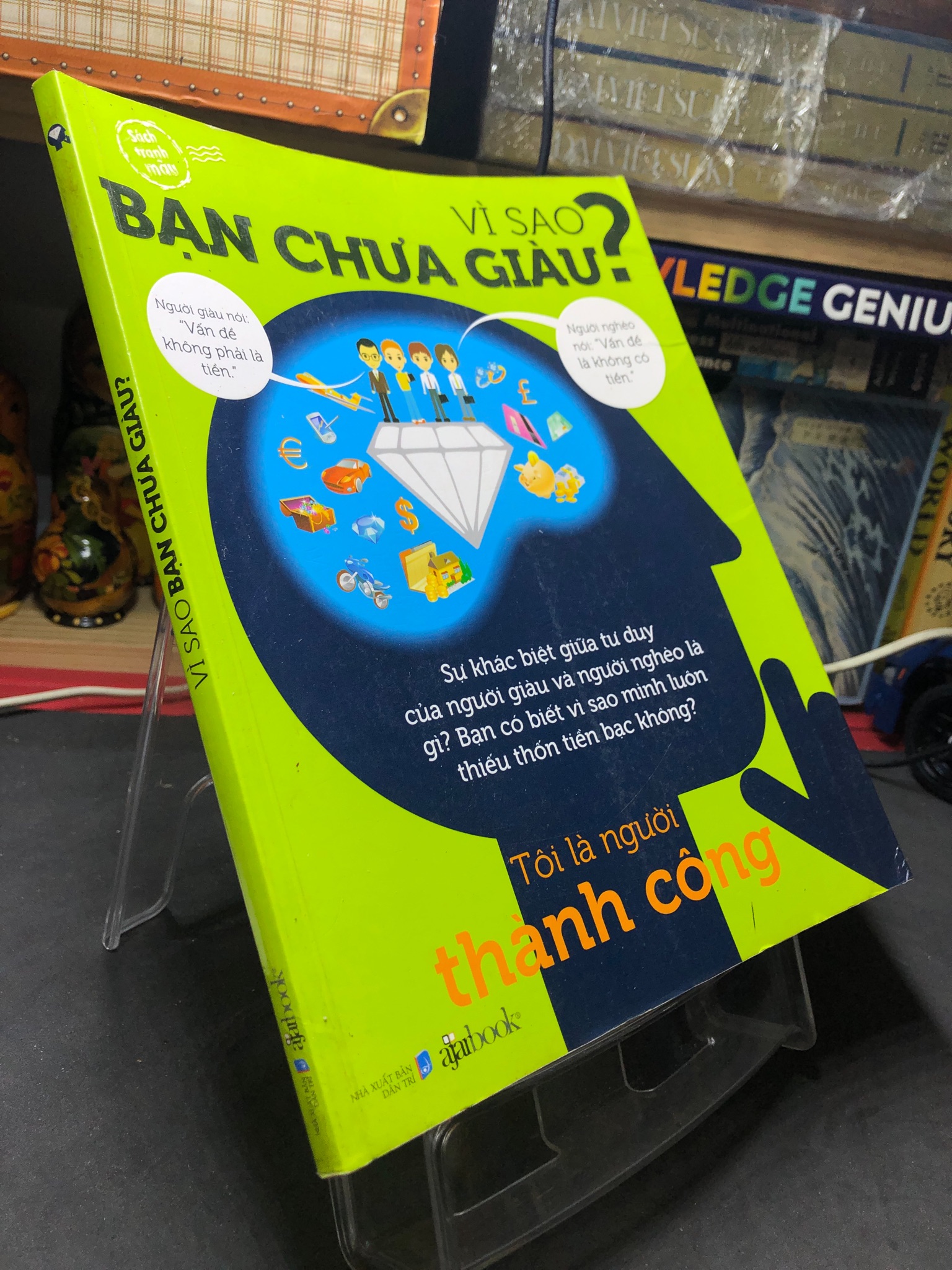 Vì sao bạn chưa giàu? 2014 mới 75% ố bẩn cong ẩm nhẹ Công Huy 2106 Sách tư duy, kỹ năng sống (SL có thể đặt: 1 Cuốn) - SÁCH ĐẠI HỌC