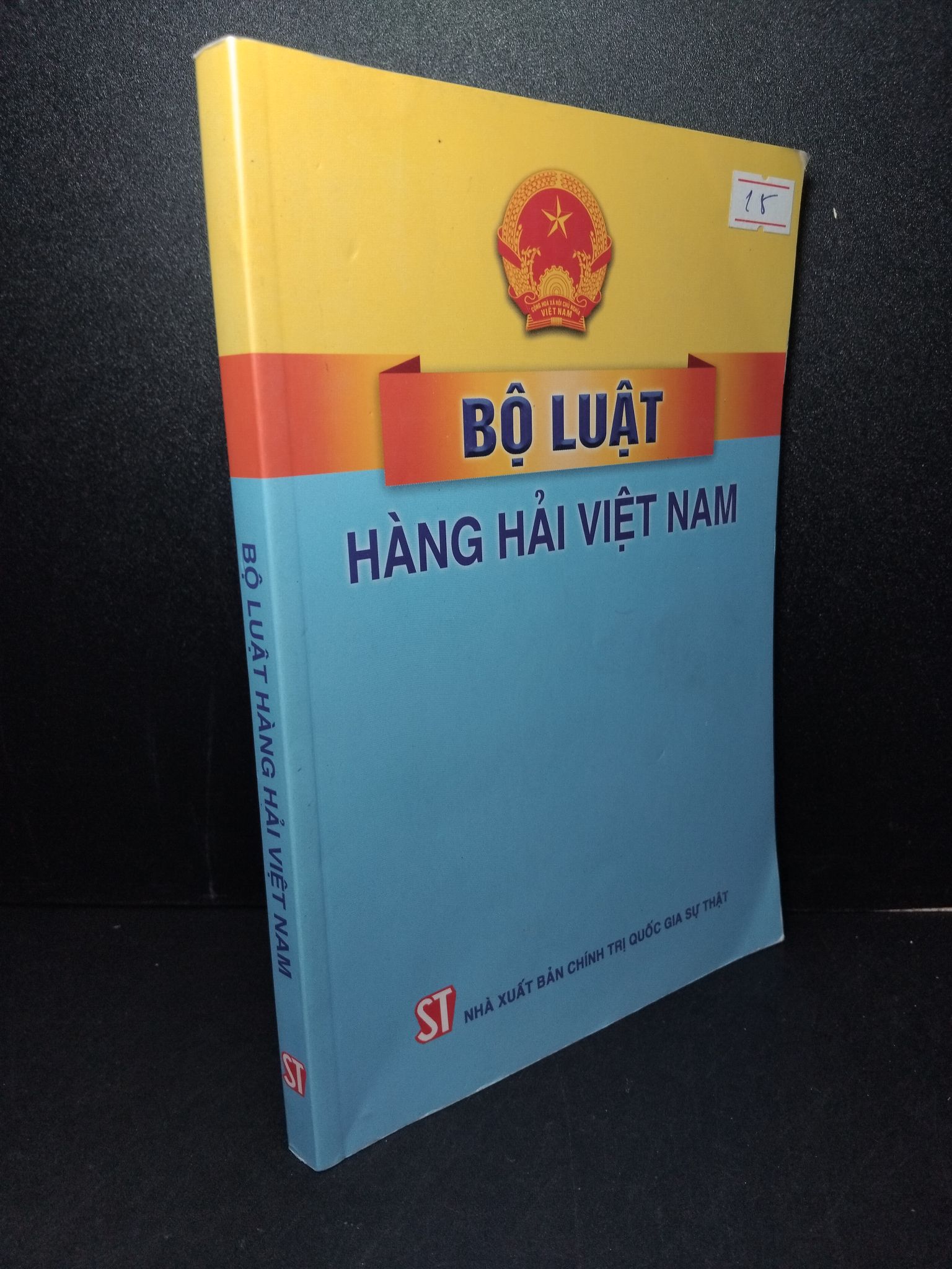 Bộ luật hàng hải Việt Nam mới 90% bẩn nhẹ 2017 2103 Luật, văn bản luật (SL có thể đặt: 1 Cuốn) - SÁCH ĐẠI HỌC