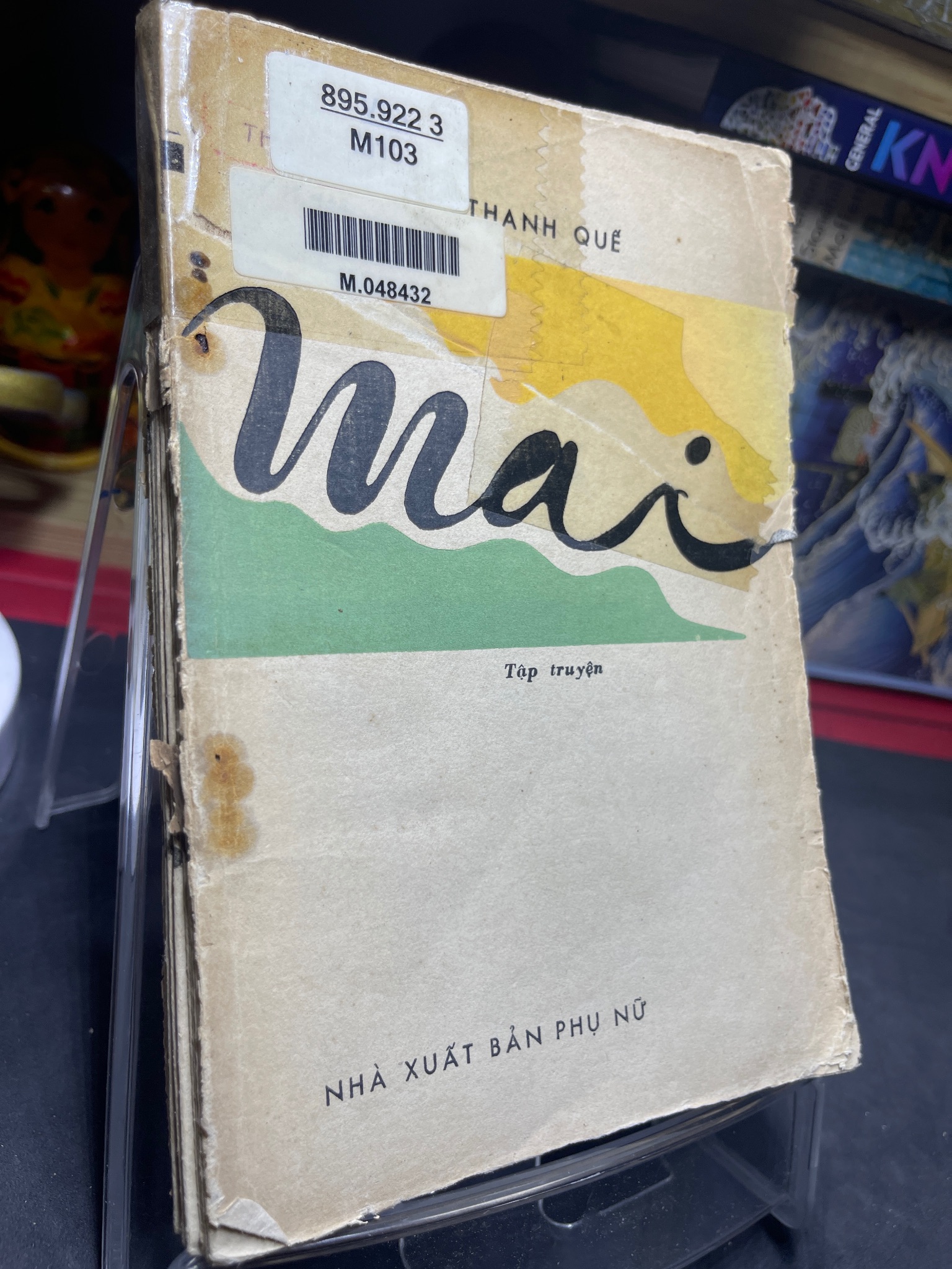 Mai 1988 mới 50% ố bẩn rách bìa bung gáy Thanh Quế 0906 (SL có thể đặt: 1 Cuốn) - SÁCH ĐẠI HỌC