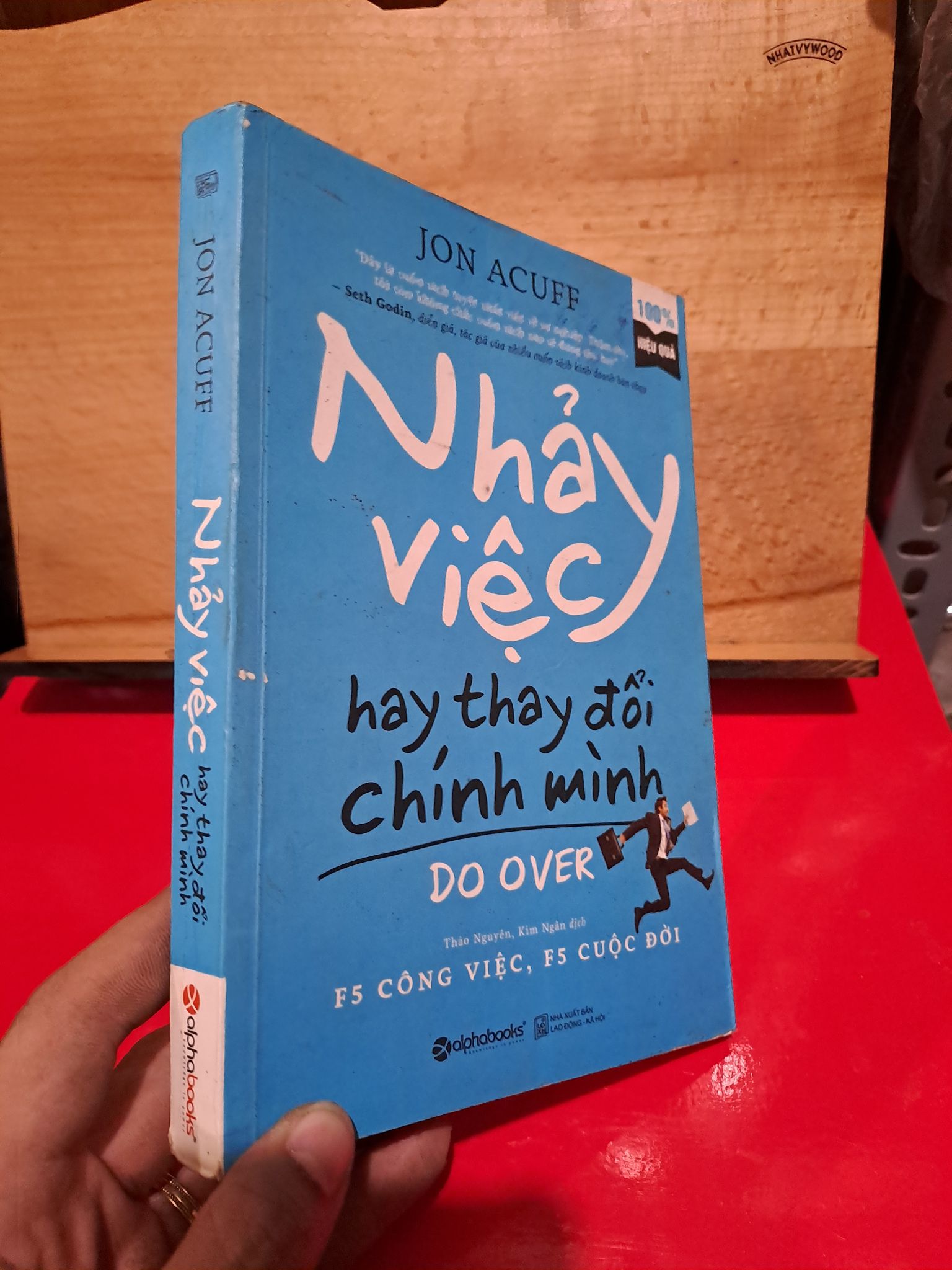 Nhảy việc hãy thay đổi chính mình Jon Acuff mới 80% 2017 (SL có thể đặt: 1 Cuốn) - SÁCH ĐẠI HỌC