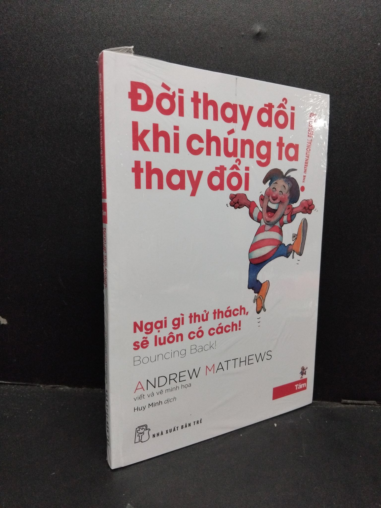 Đời thay đổi khi chúng ta thay đổi 8 - Ngại gì thử thách, sẽ luôn có cách! mới 100% 1209 Andrew Matthews Sách tư duy, kỹ năng sống (SL có thể đặt: 1 Cuốn) - SÁCH ĐẠI HỌC