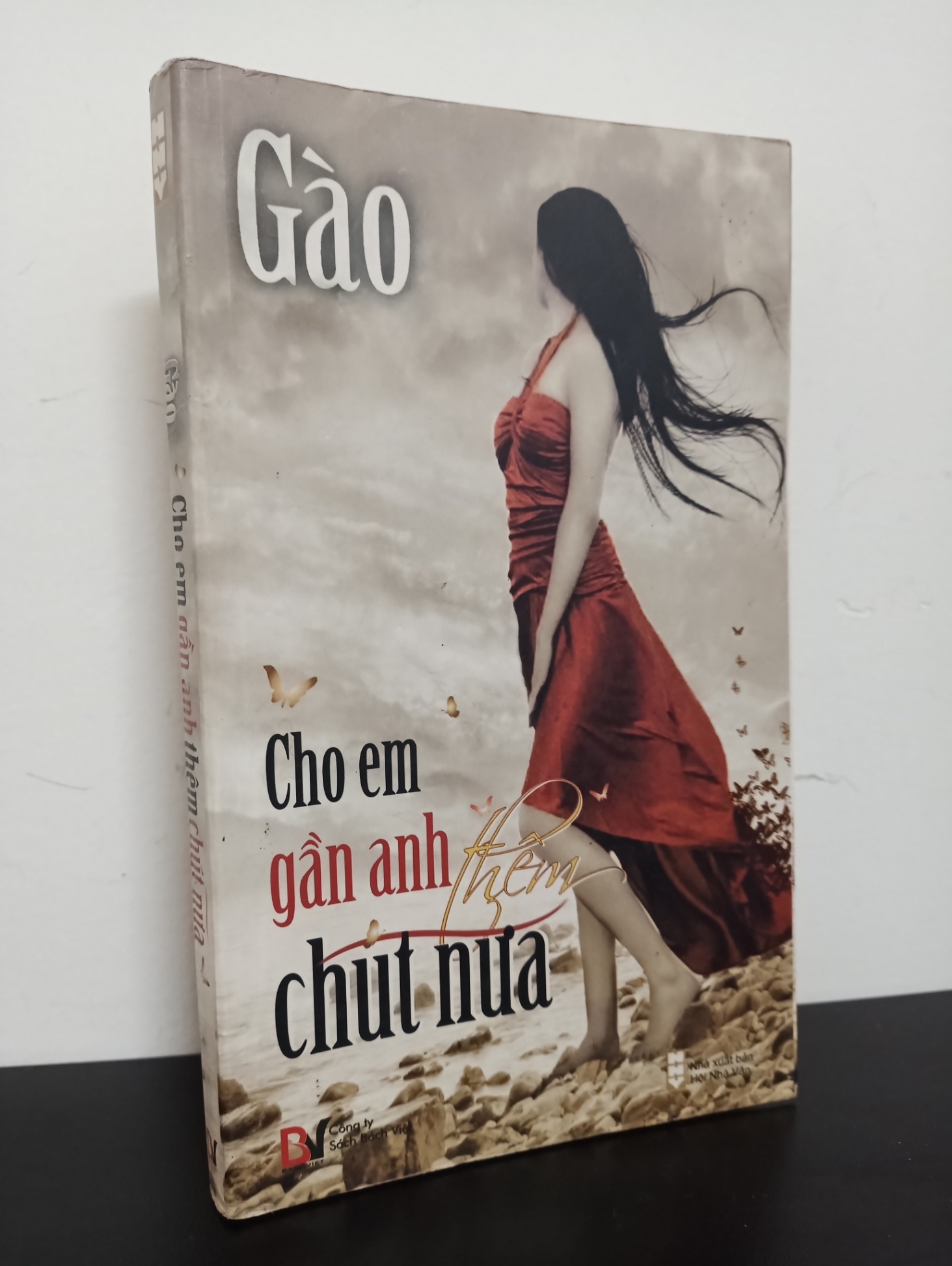 Cho Em Gần Anh Thêm Chút Nữa (2010) - Gào Mới 90% 0602 (SL có thể đặt: 1 cuốn) - SÁCH ĐẠI HỌC