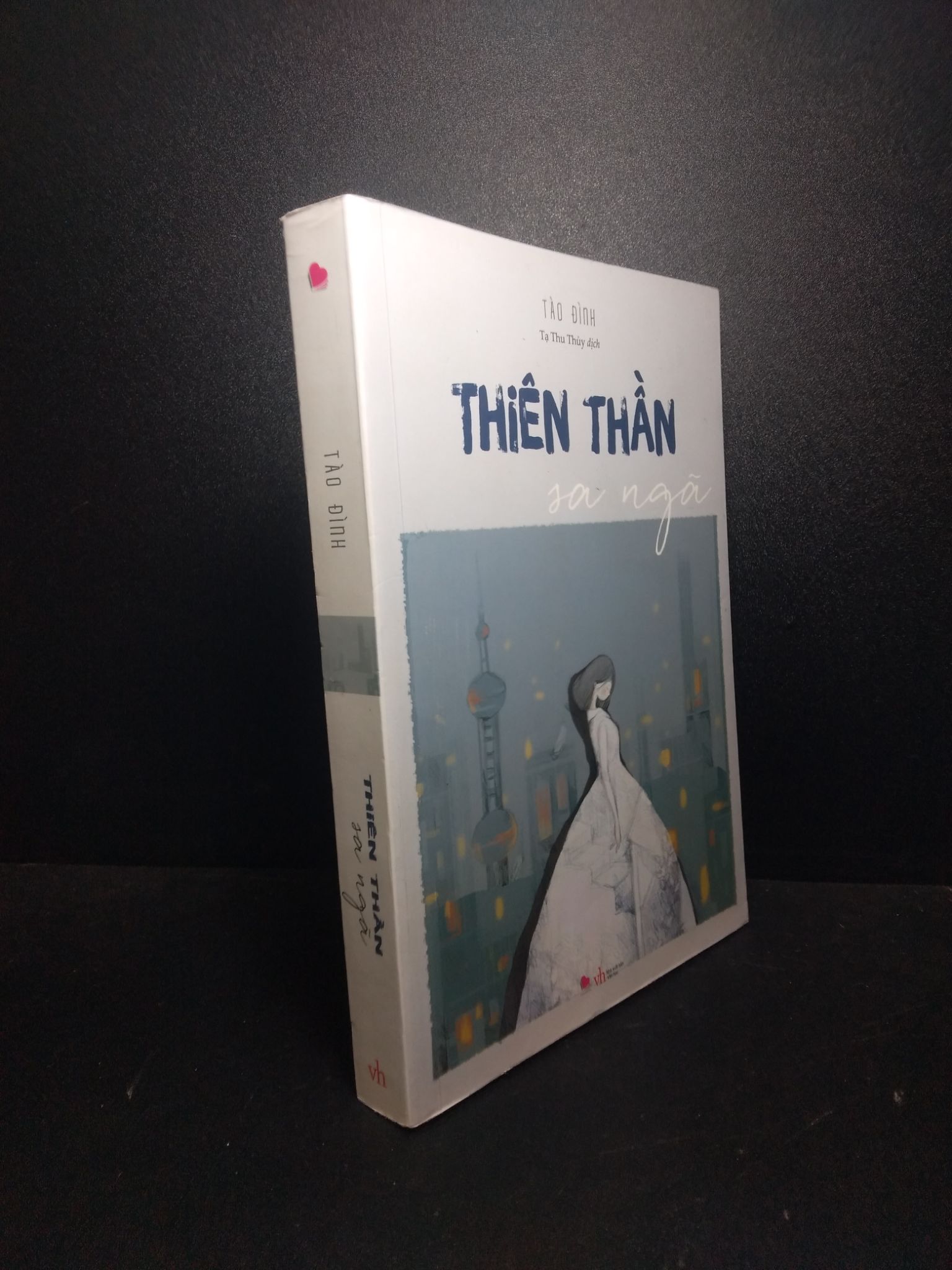 Thiên thần sa ngã Tào Đình mới 90% 0211 (SL có thể đặt: 1 Cuốn) - SÁCH ĐẠI HỌC
