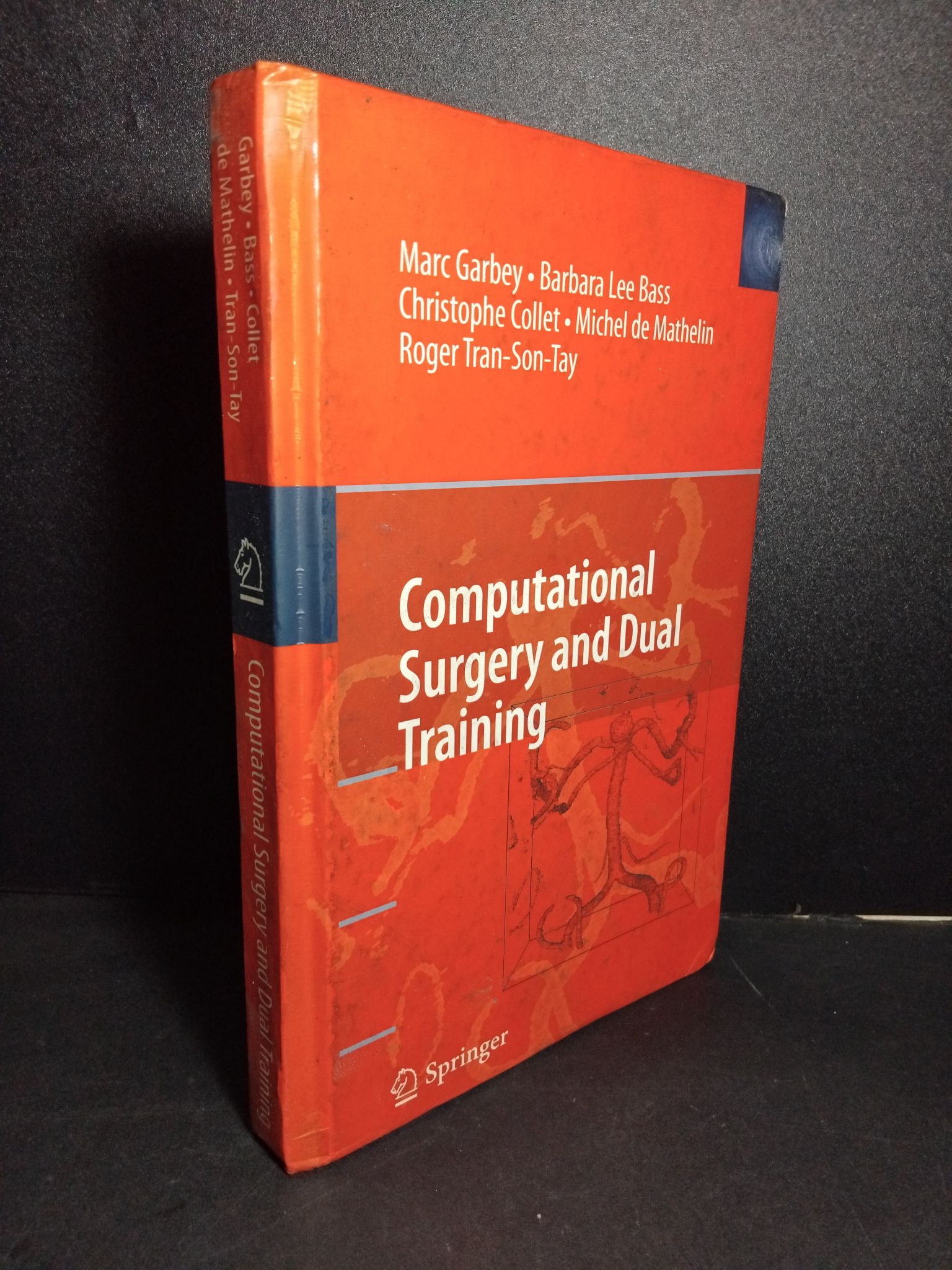 Computational Surgery and Dual Training (bìa cứng) mới 80% bẩn bìa, ố nhẹ 2101 Garbey - Bass - Collet de Mathelin - Tran Son Tay Sách ngoại văn (SL có thể đặt: 1 Cuốn) - SÁCH ĐẠI HỌC