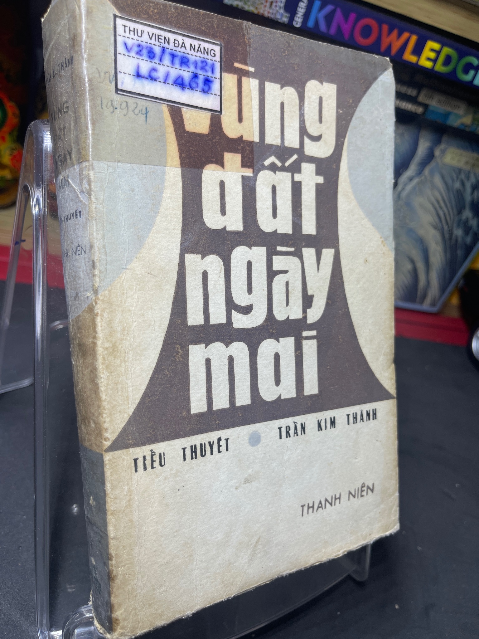 Vùng đất ngày mai 1979 mới 60% ố vàng Trần Kim Thành 0906 (SL có thể đặt: 1 Cuốn) - SÁCH ĐẠI HỌC