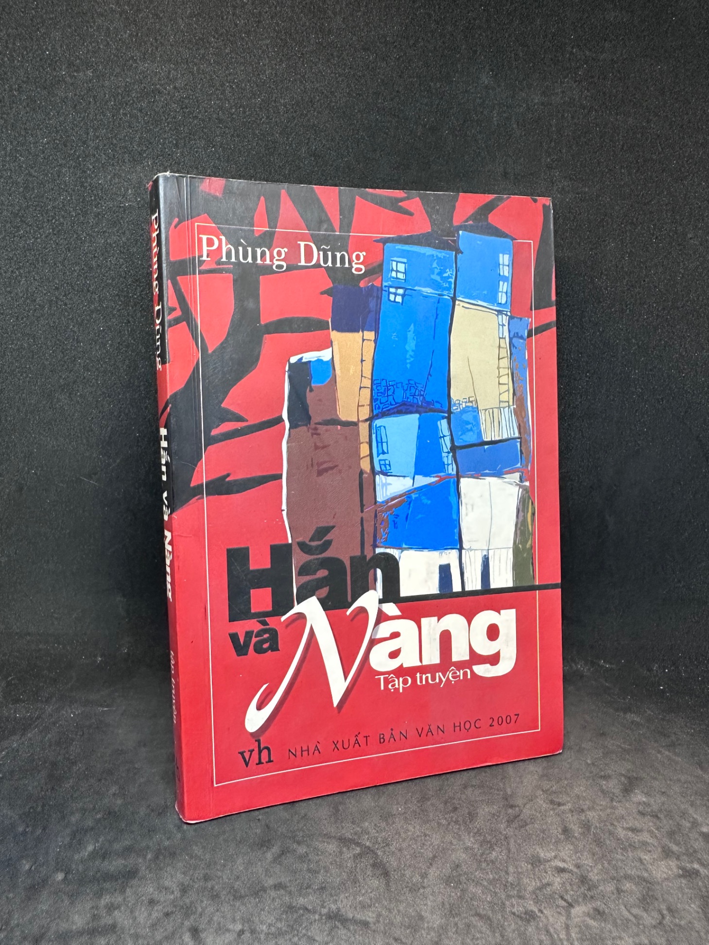 Hắn và nàng (2007) Phùng Dũng New 80% 0903 (SL có thể đặt: 1 Cuốn) - SÁCH ĐẠI HỌC
