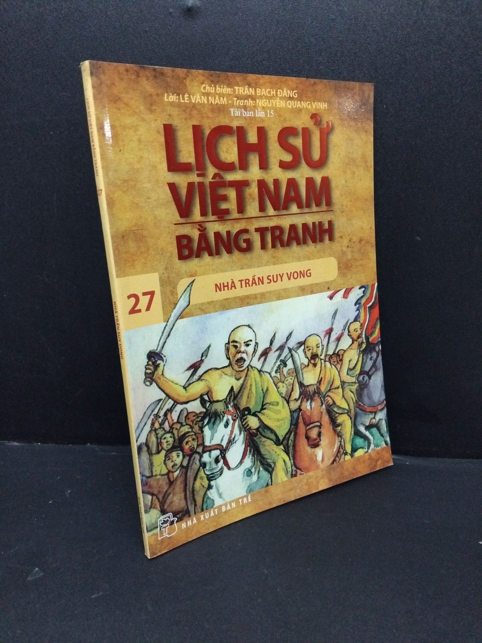 Lịch sử Việt Nam bằng tranh tập 27 Trần Bạch Đằng mới 80% ố nhẹ 2017 1809 Lịch sử, địa lí Việt Nam (SL có thể đặt: 5 Cuốn) - SÁCH ĐẠI HỌC