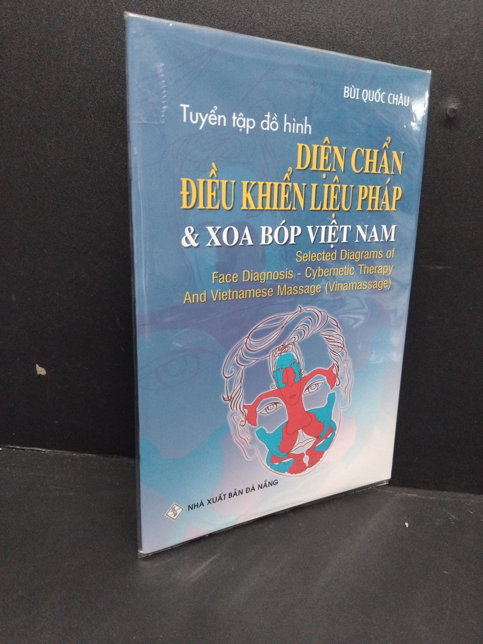 Tuyển tập đồ hình diện chẩn điều khiển liệu pháp & xoa bóp Việt Nam mới 100% 2608 Bùi Quốc Châu Sách y học cổ truyền (SL có thể đặt: 2 Cuốn) - SÁCH ĐẠI HỌC